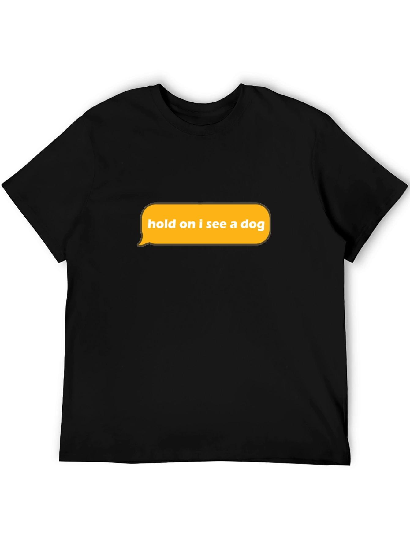 Dog Lover T-Shirt - Funny Graphic Tee