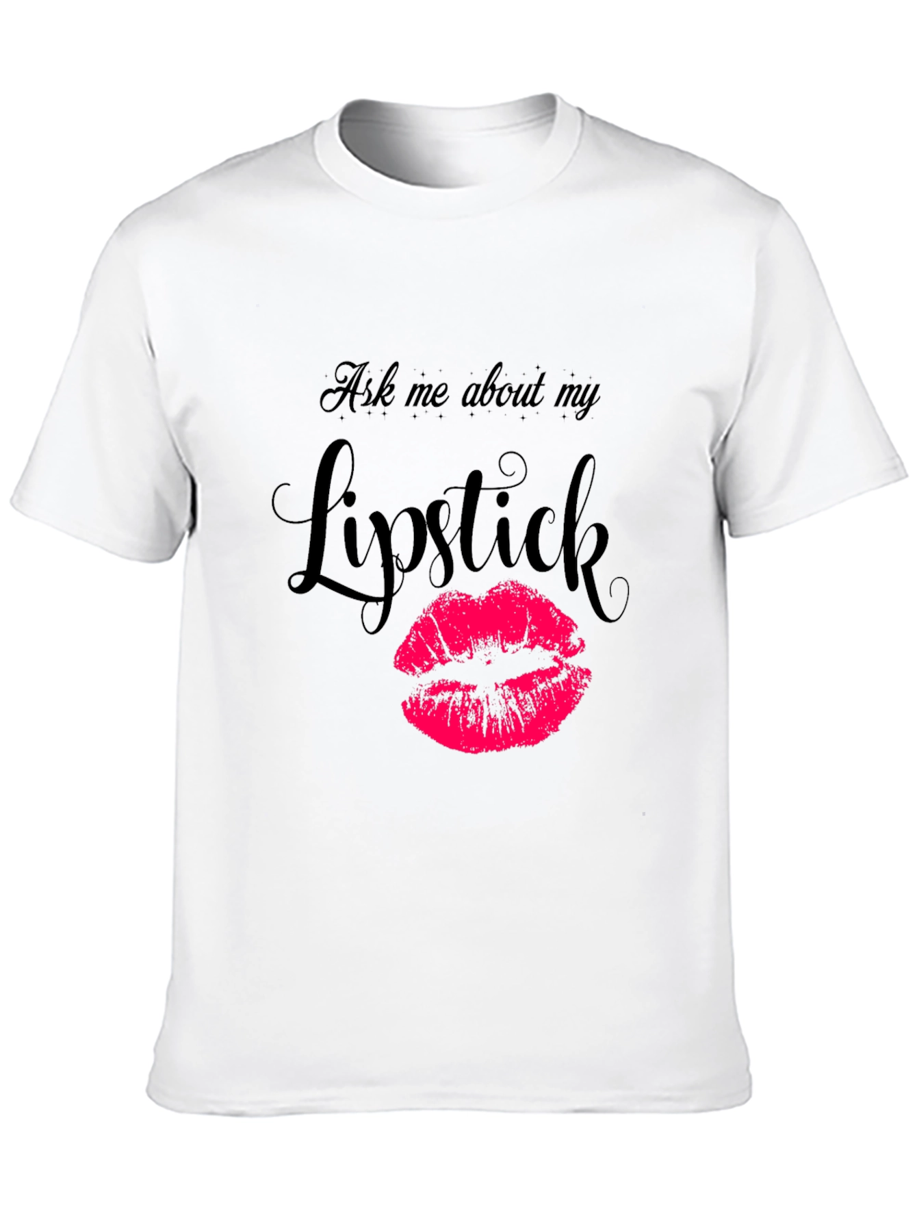 Ask Me About My Lipstick Graphic Tee - Black