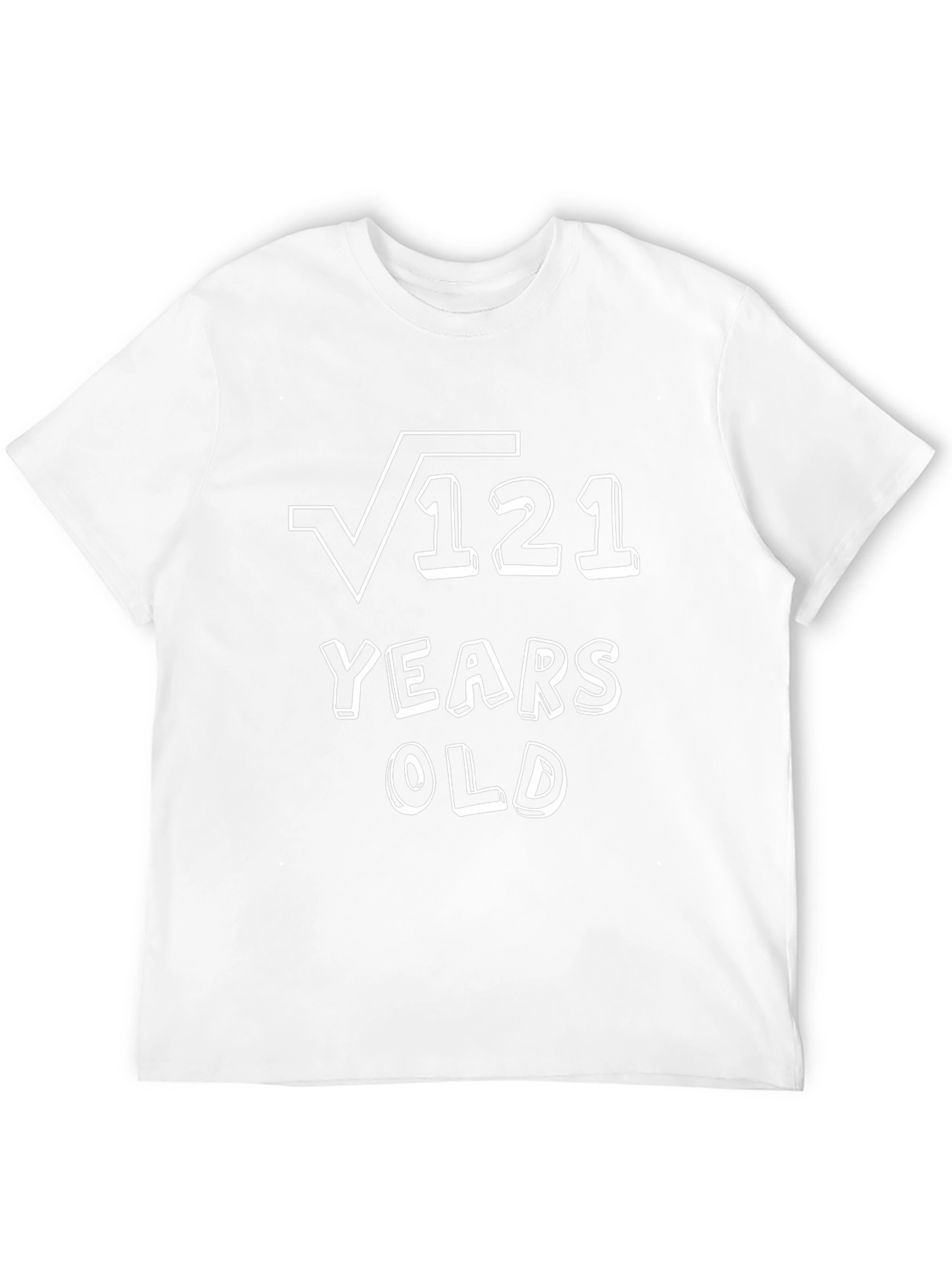 Square Root 121 Years Old Humor T-Shirt