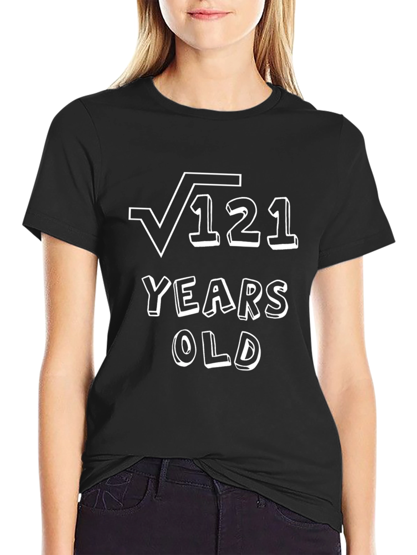 Square Root 121 Years Old Humor T-Shirt