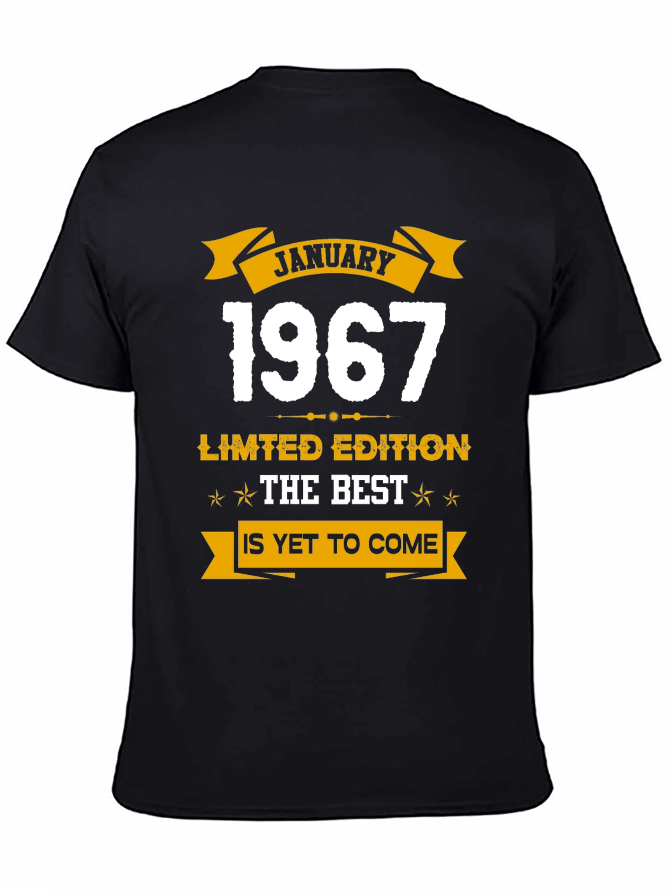 January 1967 Limited Edition Best T-Shirt