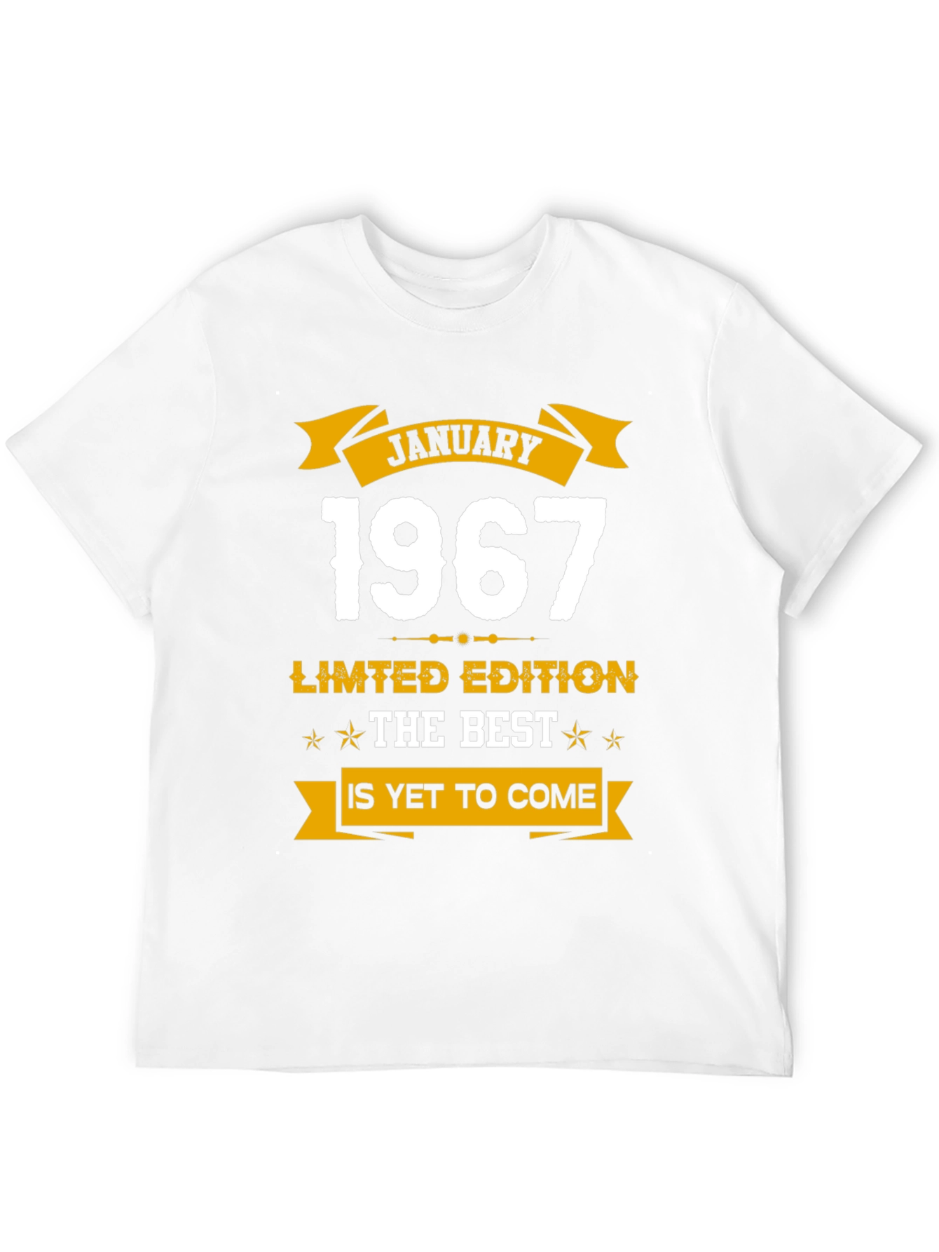 January 1967 Limited Edition Best T-Shirt