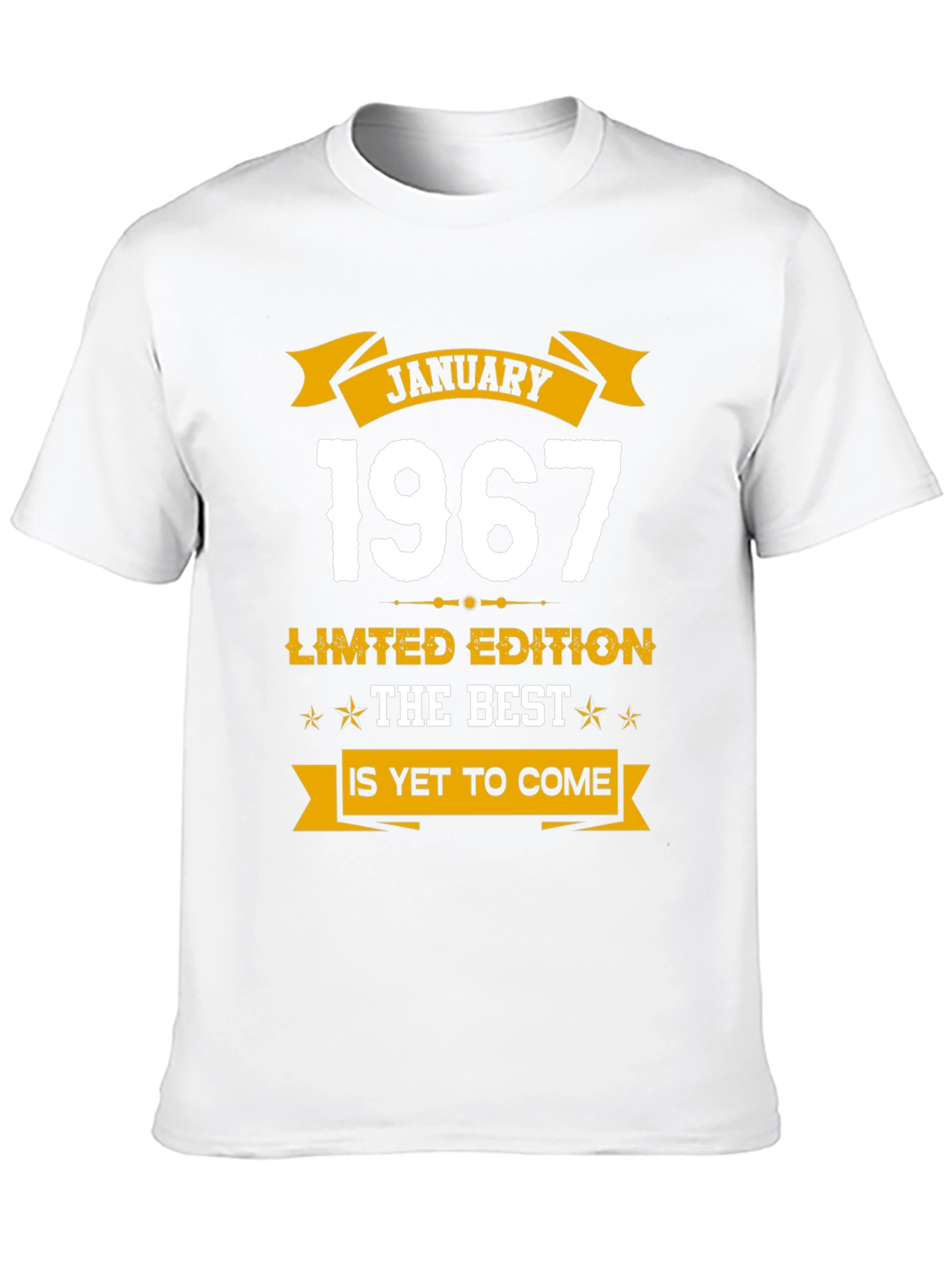 January 1967 Limited Edition Best T-Shirt