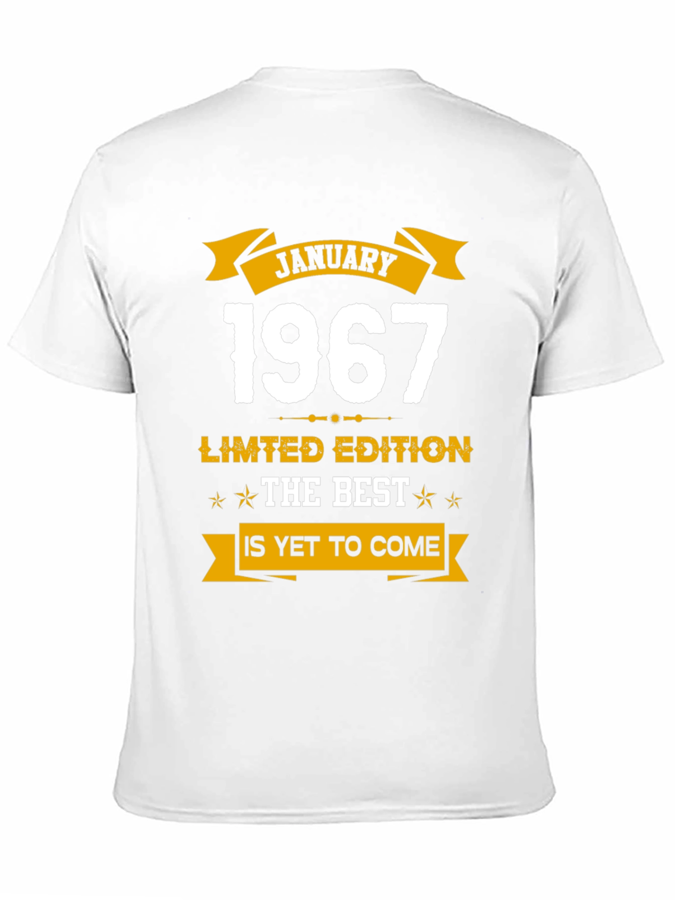 January 1967 Limited Edition Best T-Shirt