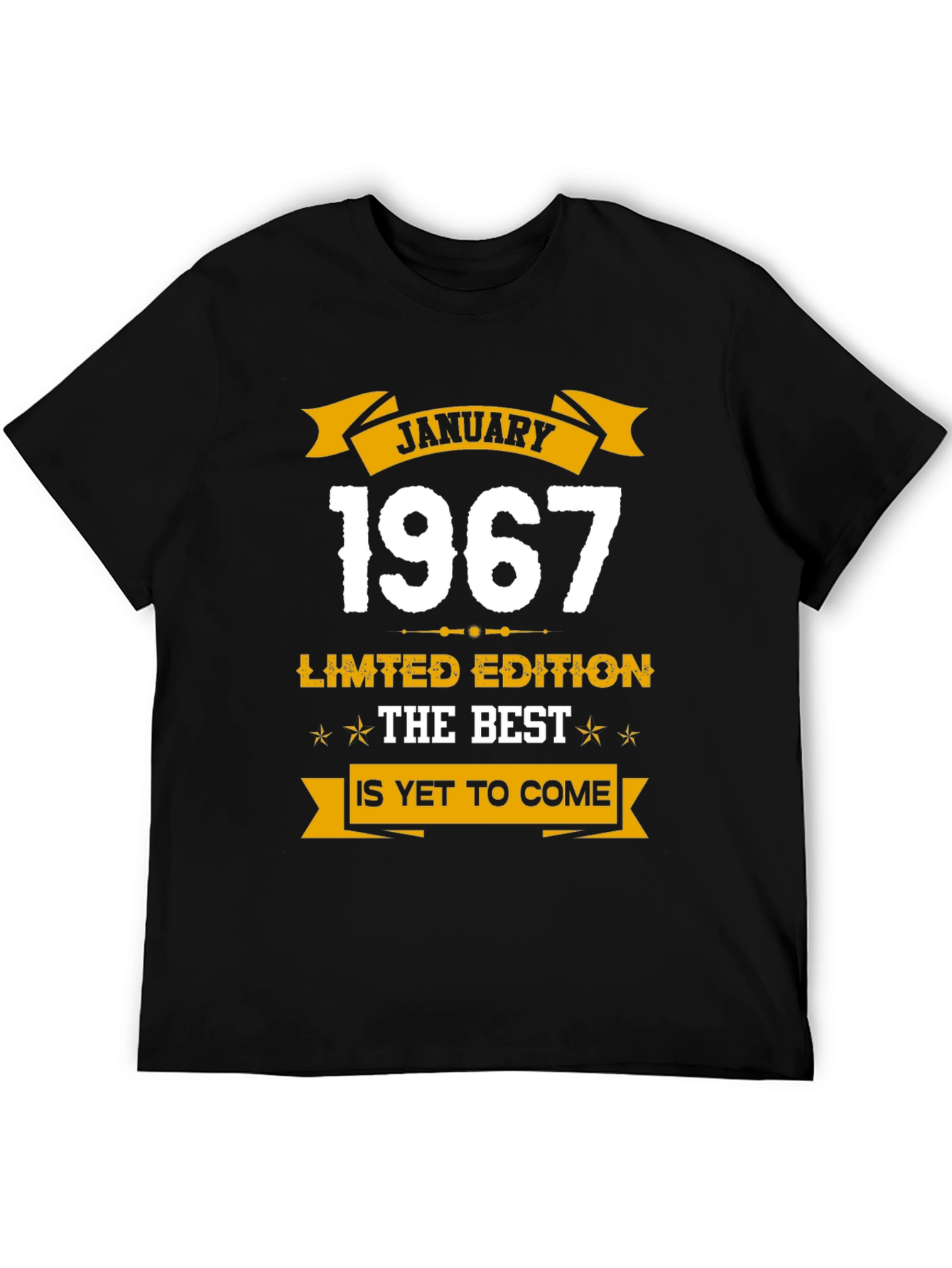 January 1967 Limited Edition Best T-Shirt