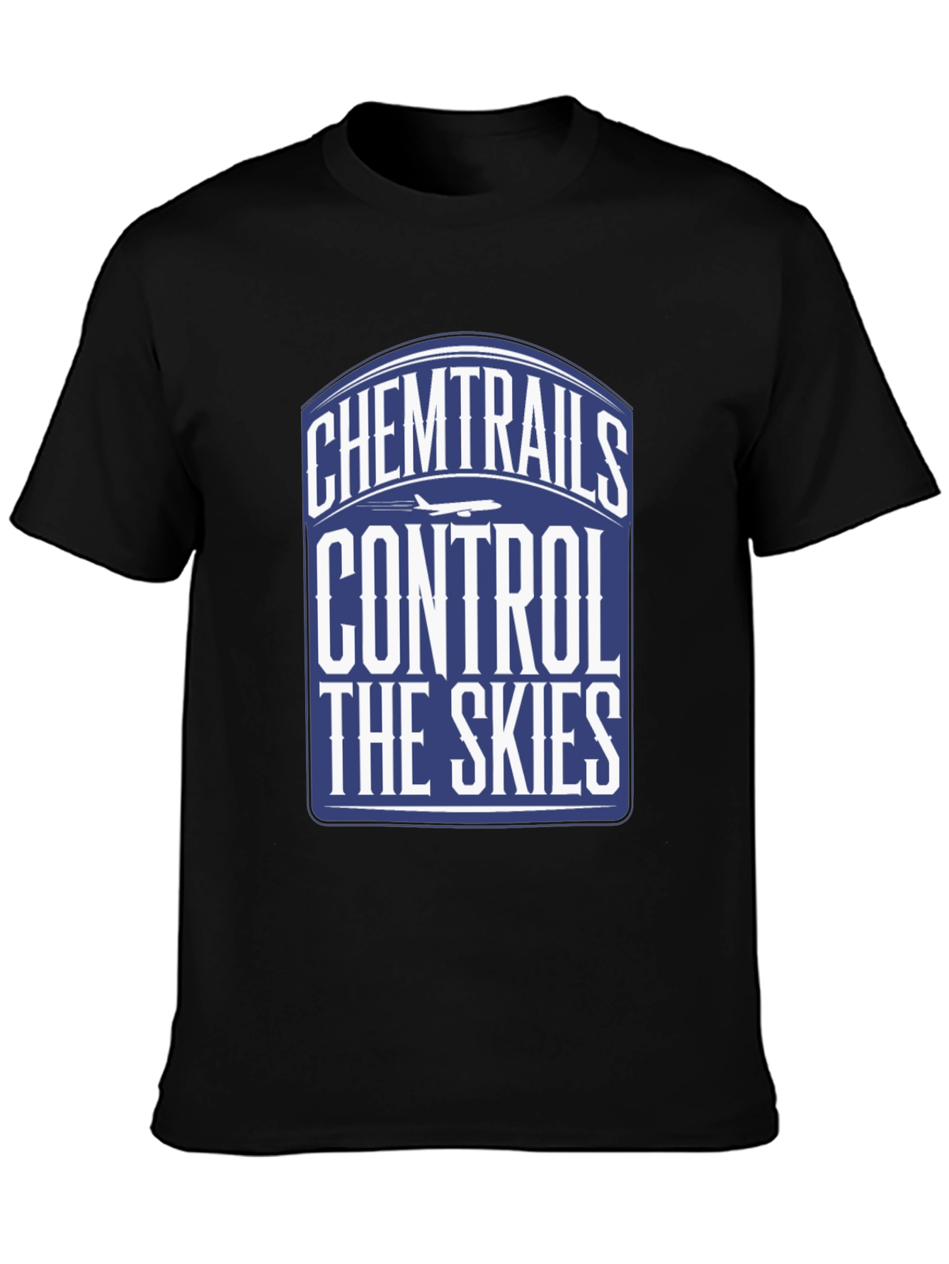 Chemtrails Control The Skies T-Shirt