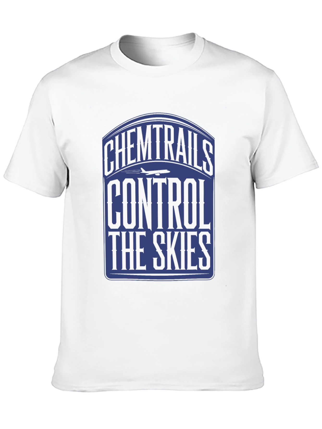 Chemtrails Control The Skies T-Shirt