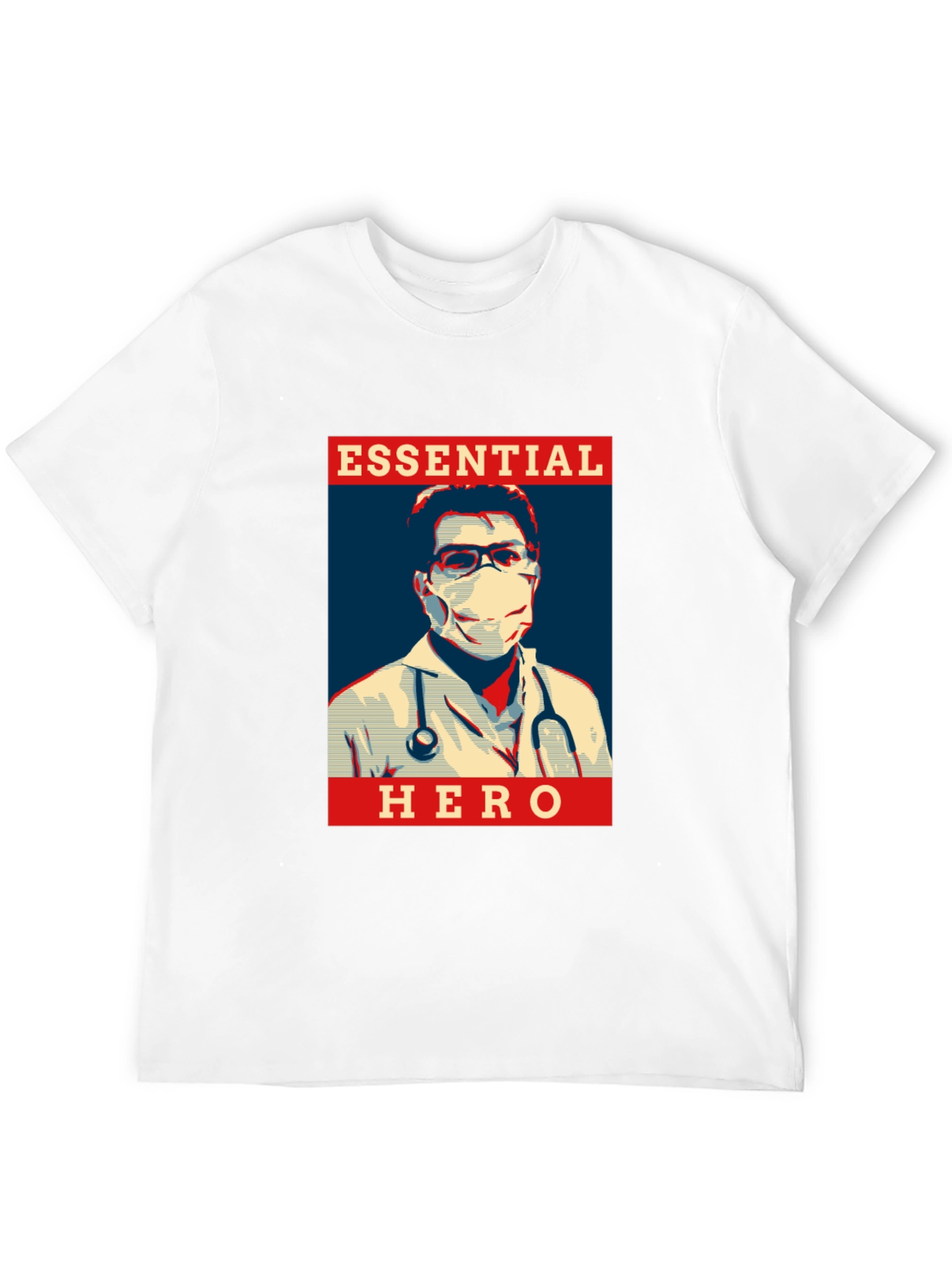 Essential Hero T-Shirt - Medical Professional Tribute