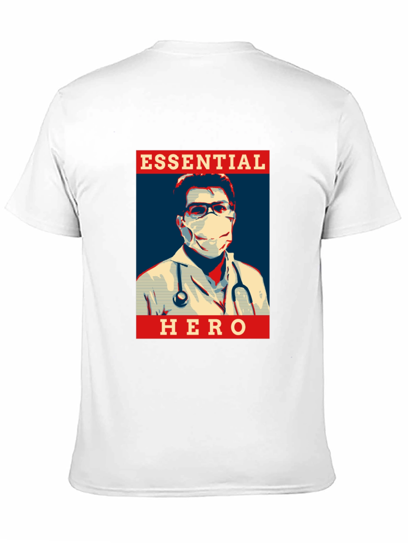Essential Hero T-Shirt - Medical Professional Tribute