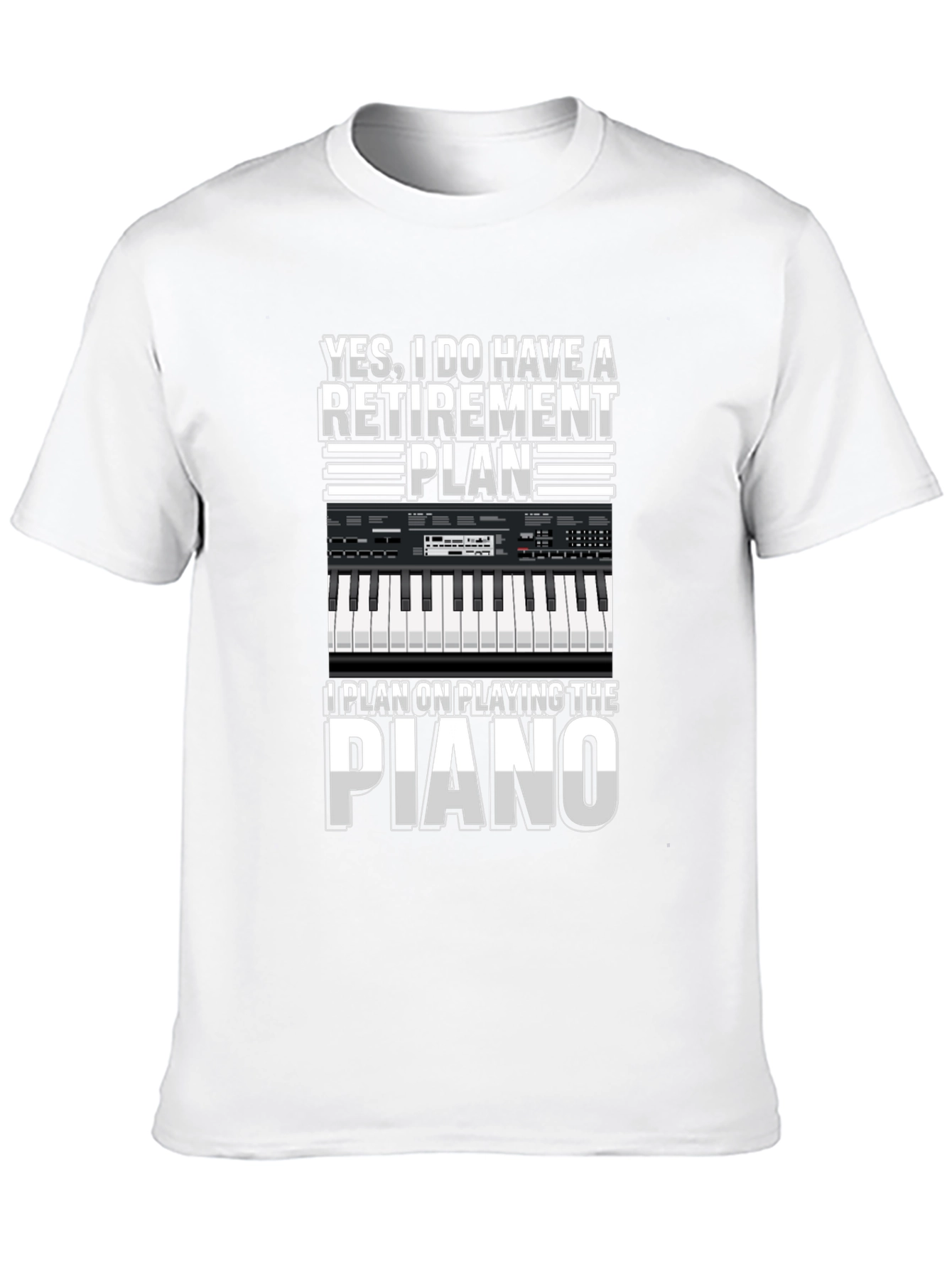 Retirement Plan Piano T-Shirt