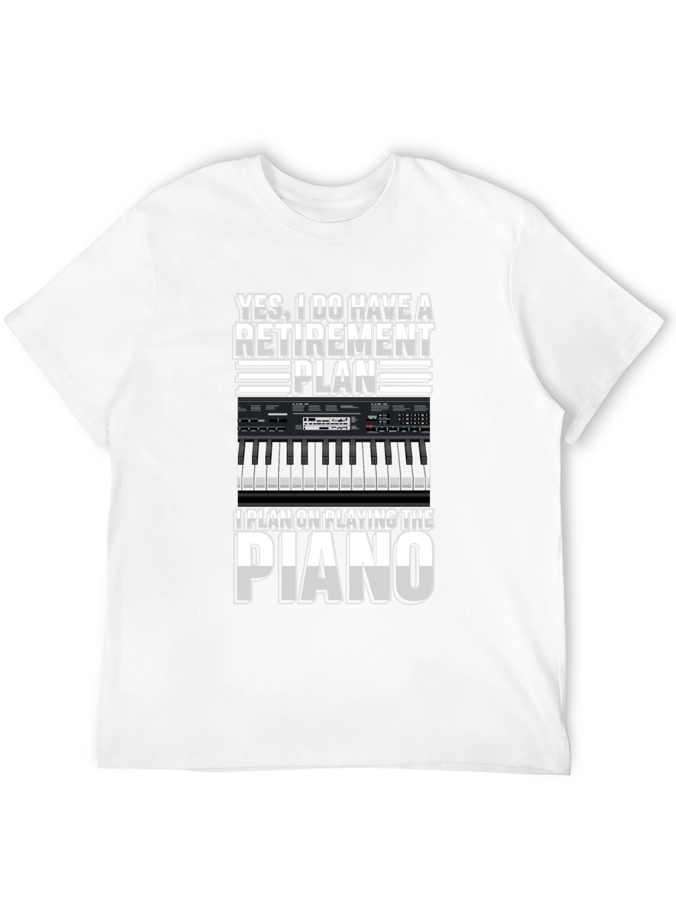 Retirement Plan Piano T-Shirt