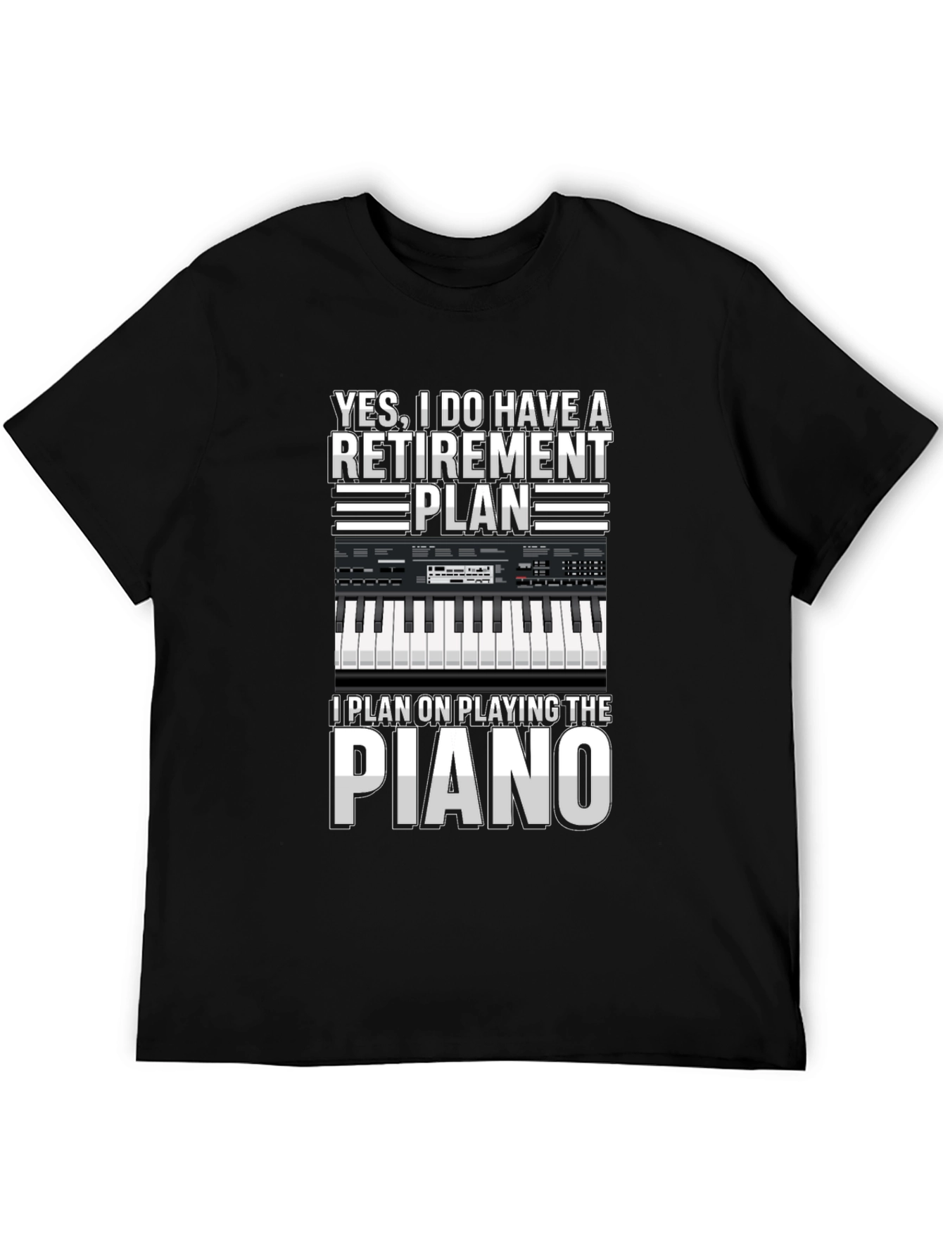 Retirement Plan Piano T-Shirt