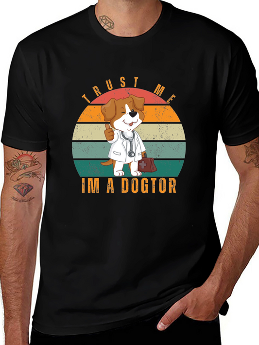 Dogtor T-Shirt - Trust Me Im a Dogtor - Cute Dog Doctor Tee