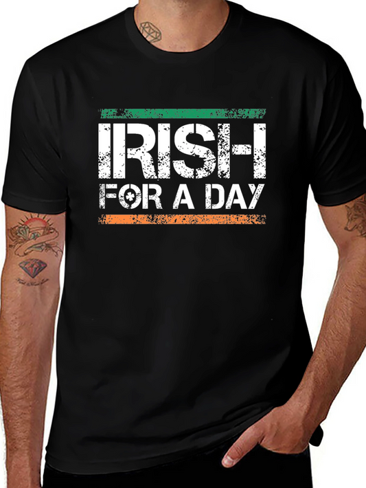 Irish For A Day T-Shirt - St. Patricks Day