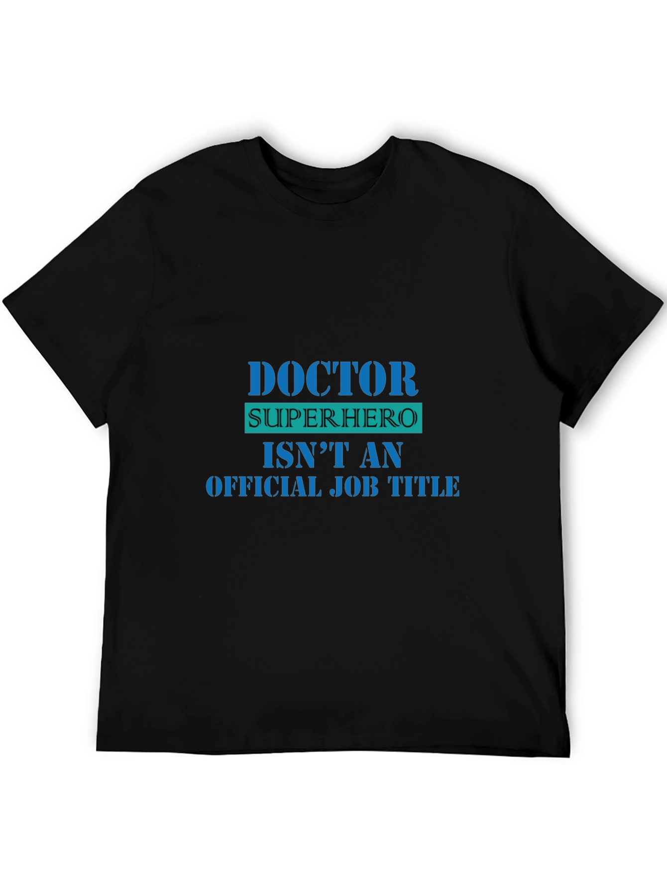 Doctor Superhero Funny Graphic Tee