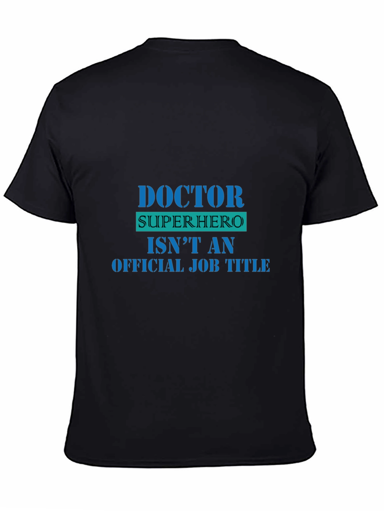 Doctor Superhero Funny Graphic Tee