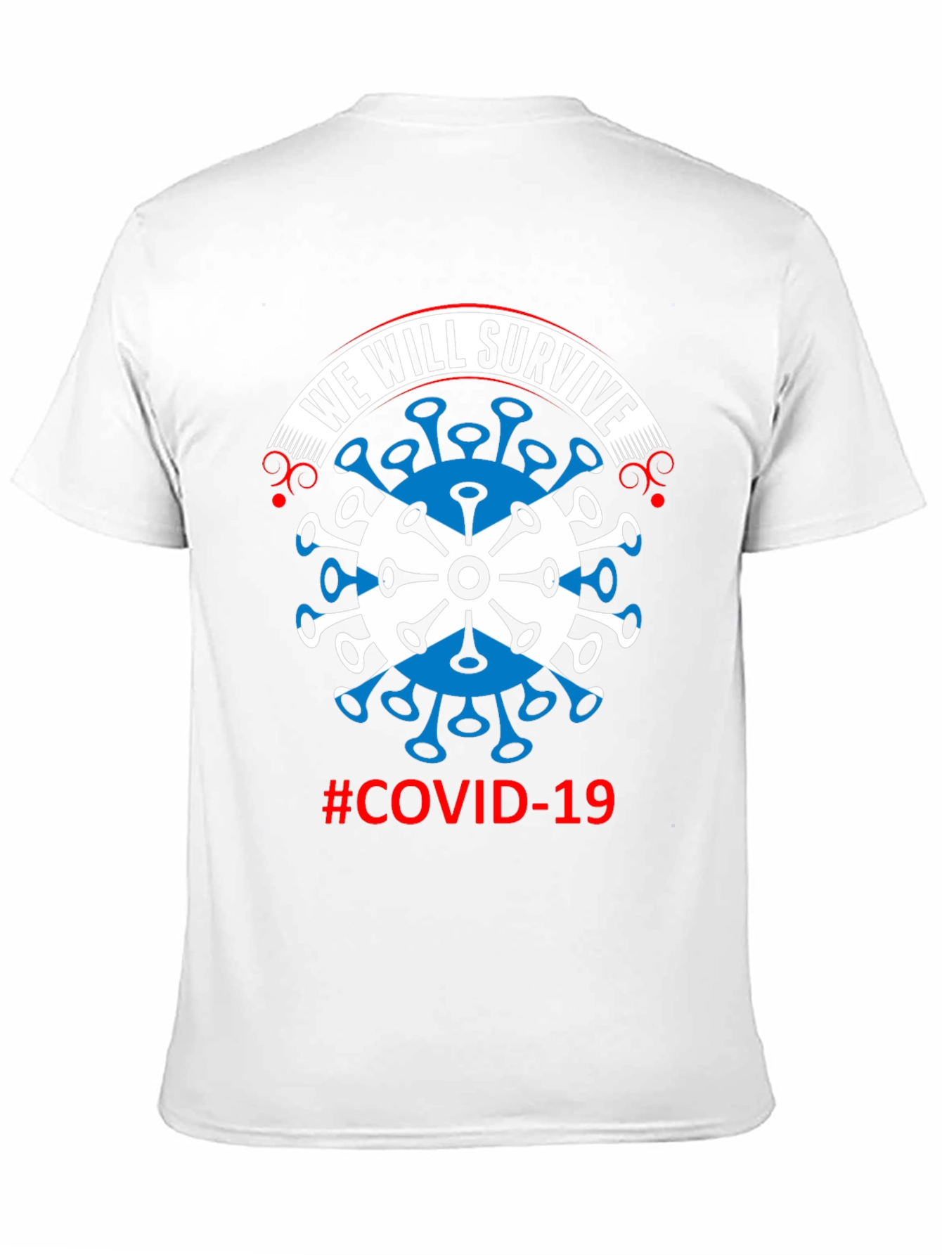 We Will Survive COVID-19 T-Shirt