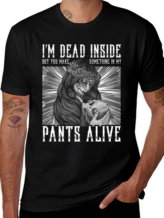 Im Dead Inside Graphic Tee - Unique Humor Shirt
