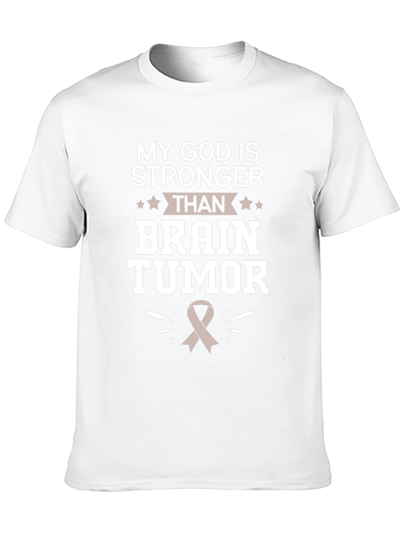 My God Is Stronger Than Brain Tumor T-Shirt