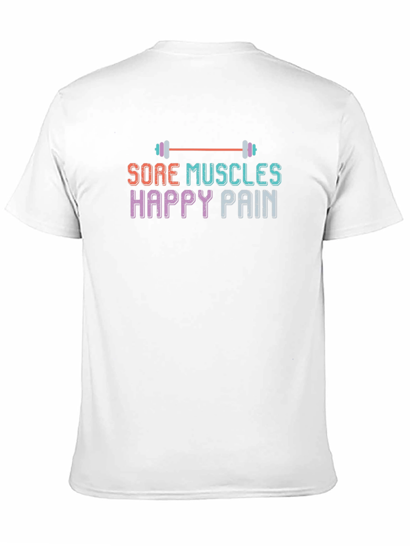Sore Muscles Happy Pain Graphic T-Shirt
