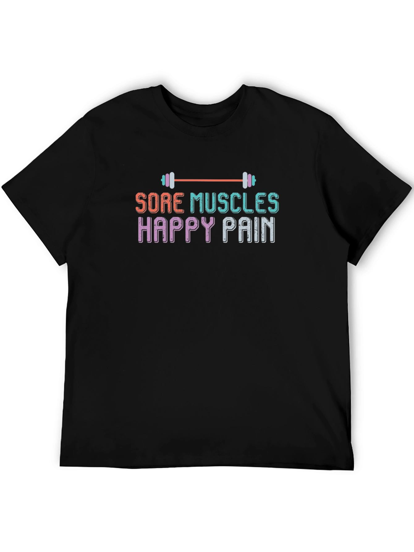 Sore Muscles Happy Pain Graphic T-Shirt