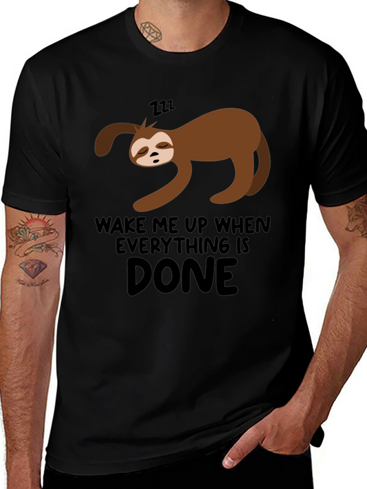 Lazy Sloth Wake Me Up When Done Black T-Shirt