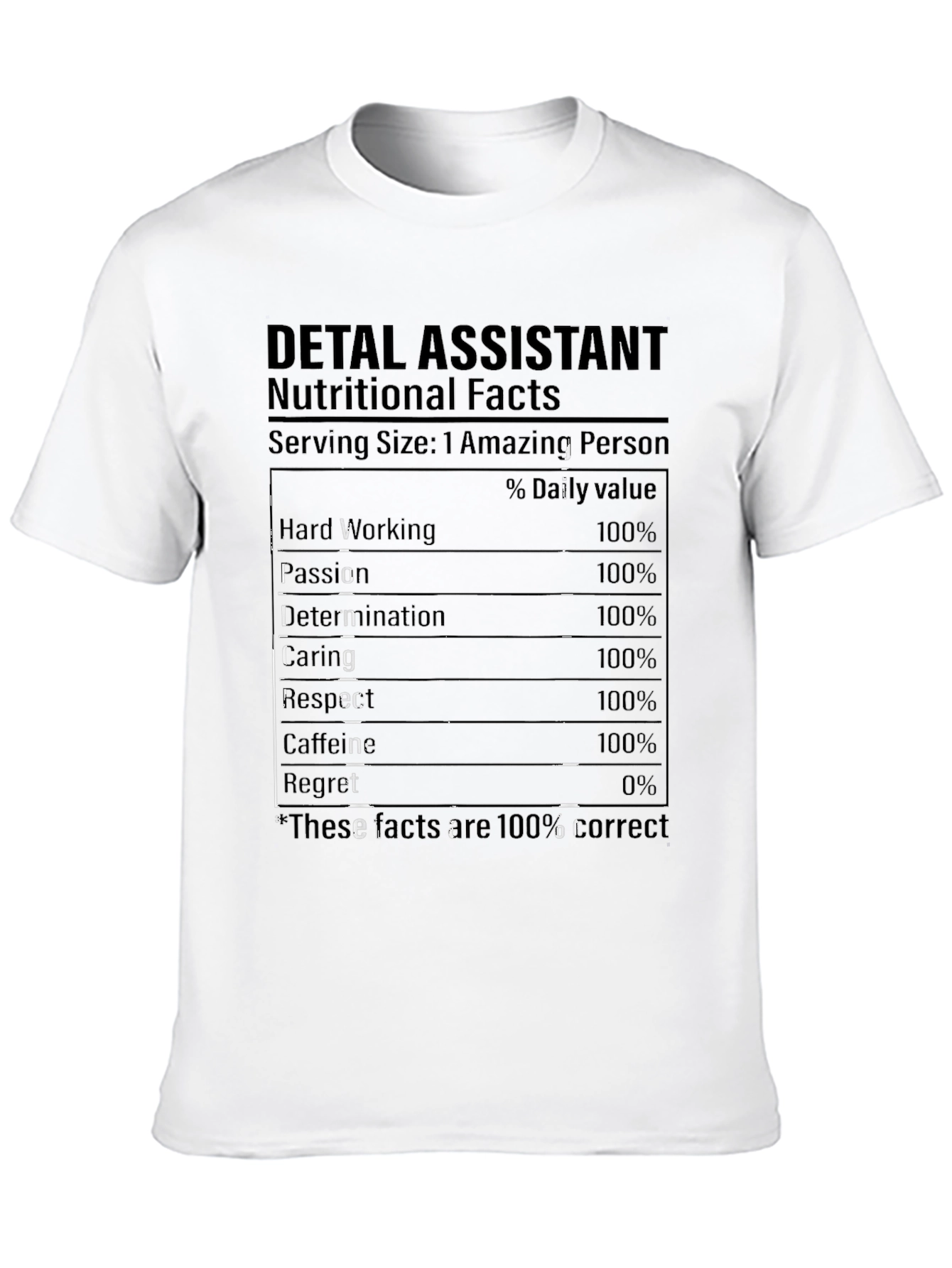 Dental Assistant Nutritional Facts T-Shirt