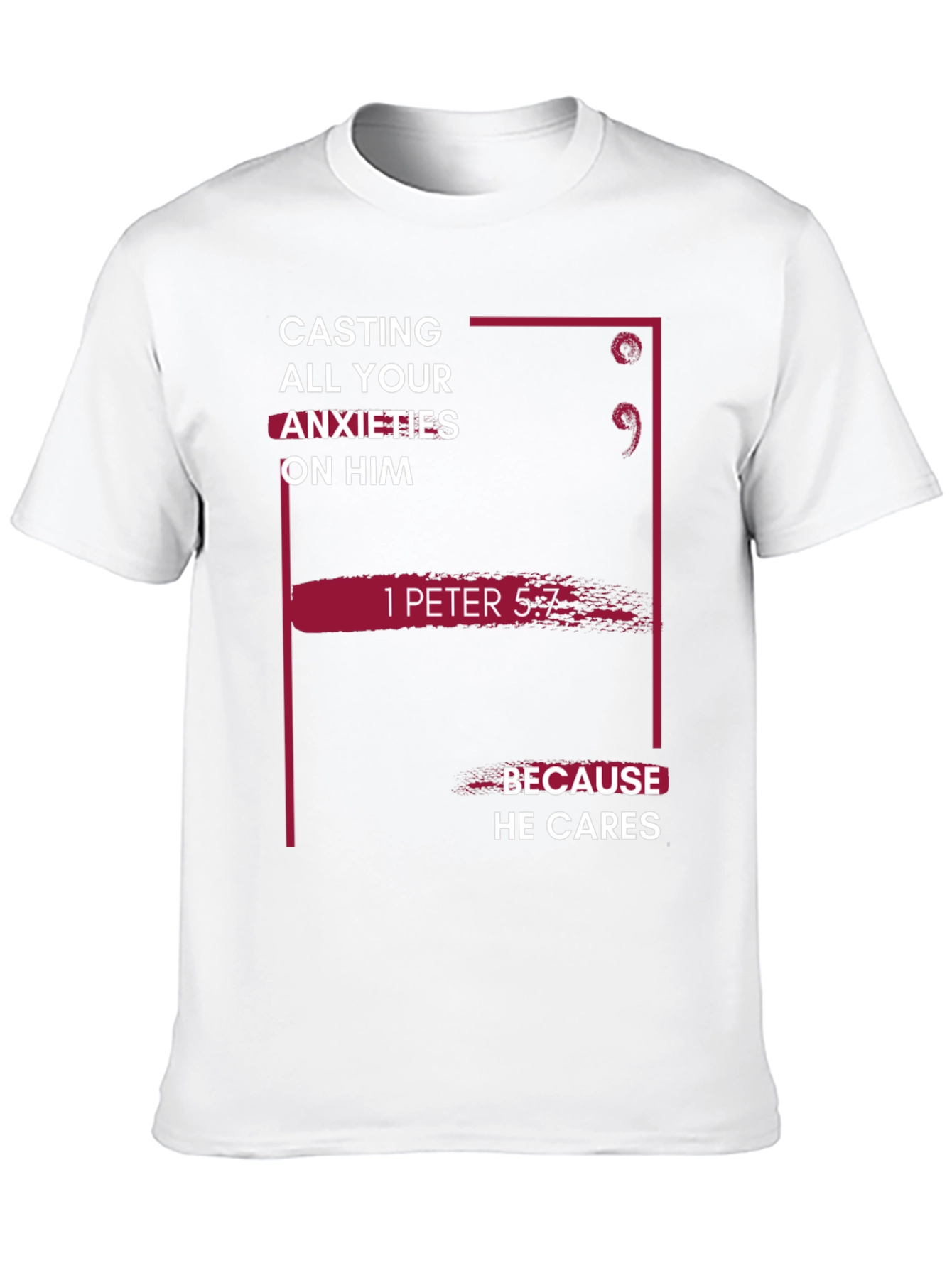Faith-Based T-Shirt - 1 Peter 5:7 Bible Verse Tee