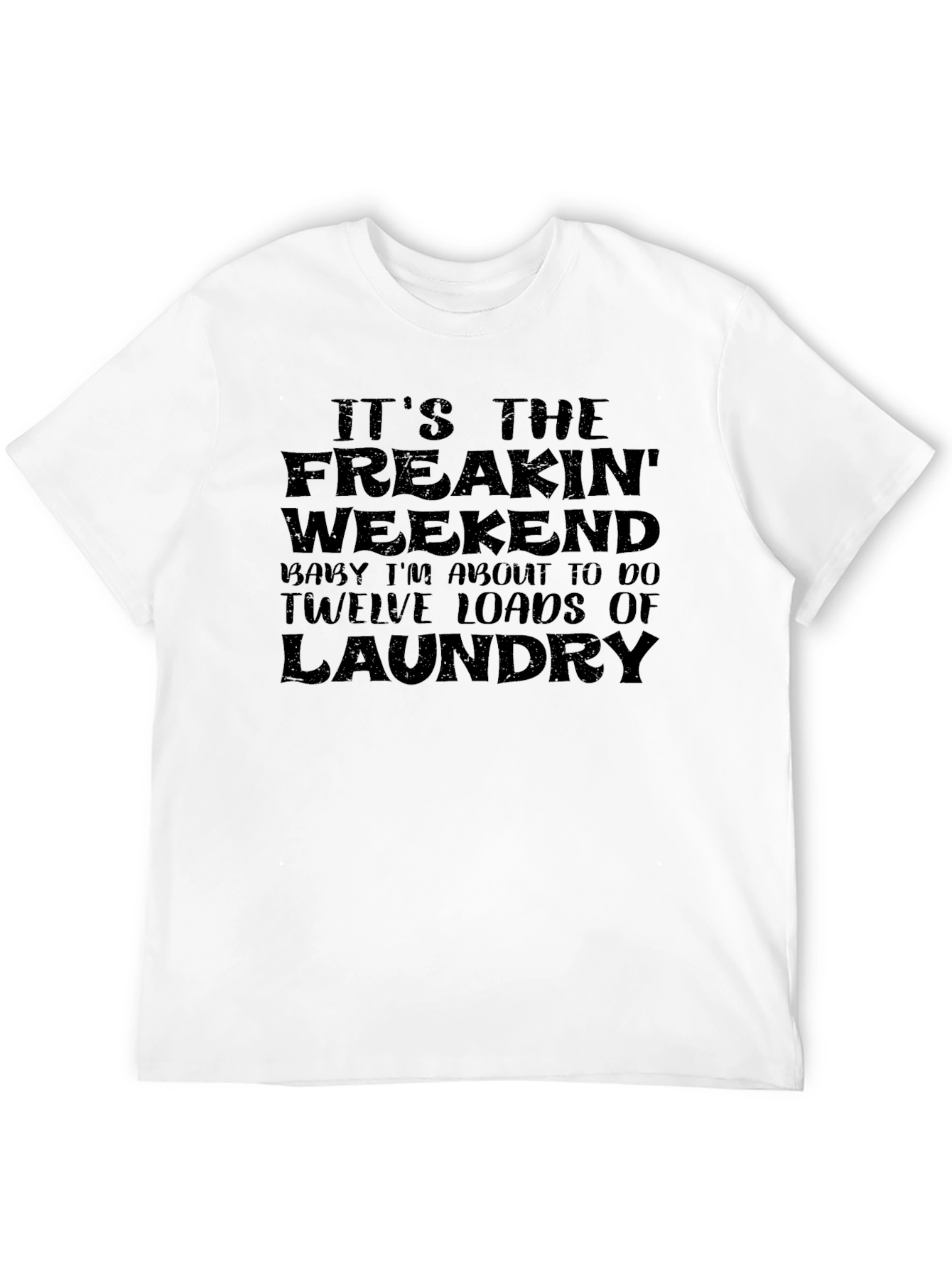 Funny Laundry Weekend T-Shirt