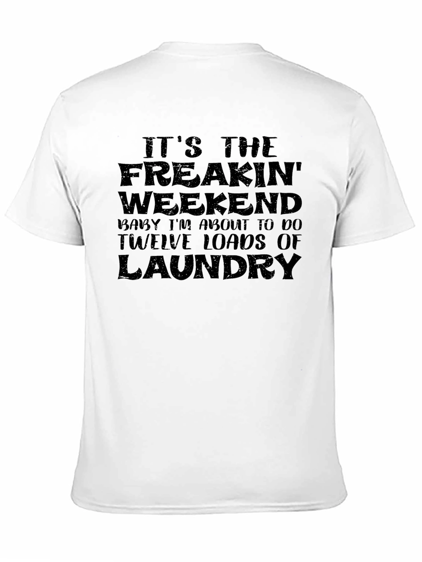 Funny Laundry Weekend T-Shirt
