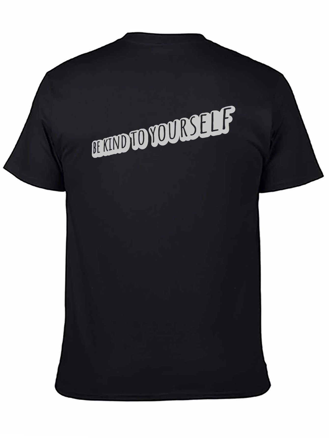 Be Kind To Yourself Tee - Positive Vibe Shirt