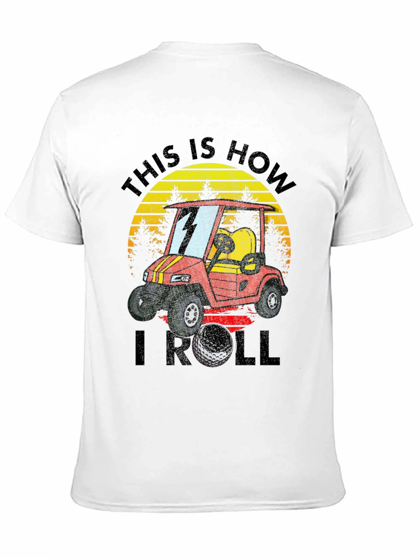 This is How I Roll Golf Cart T-Shirt