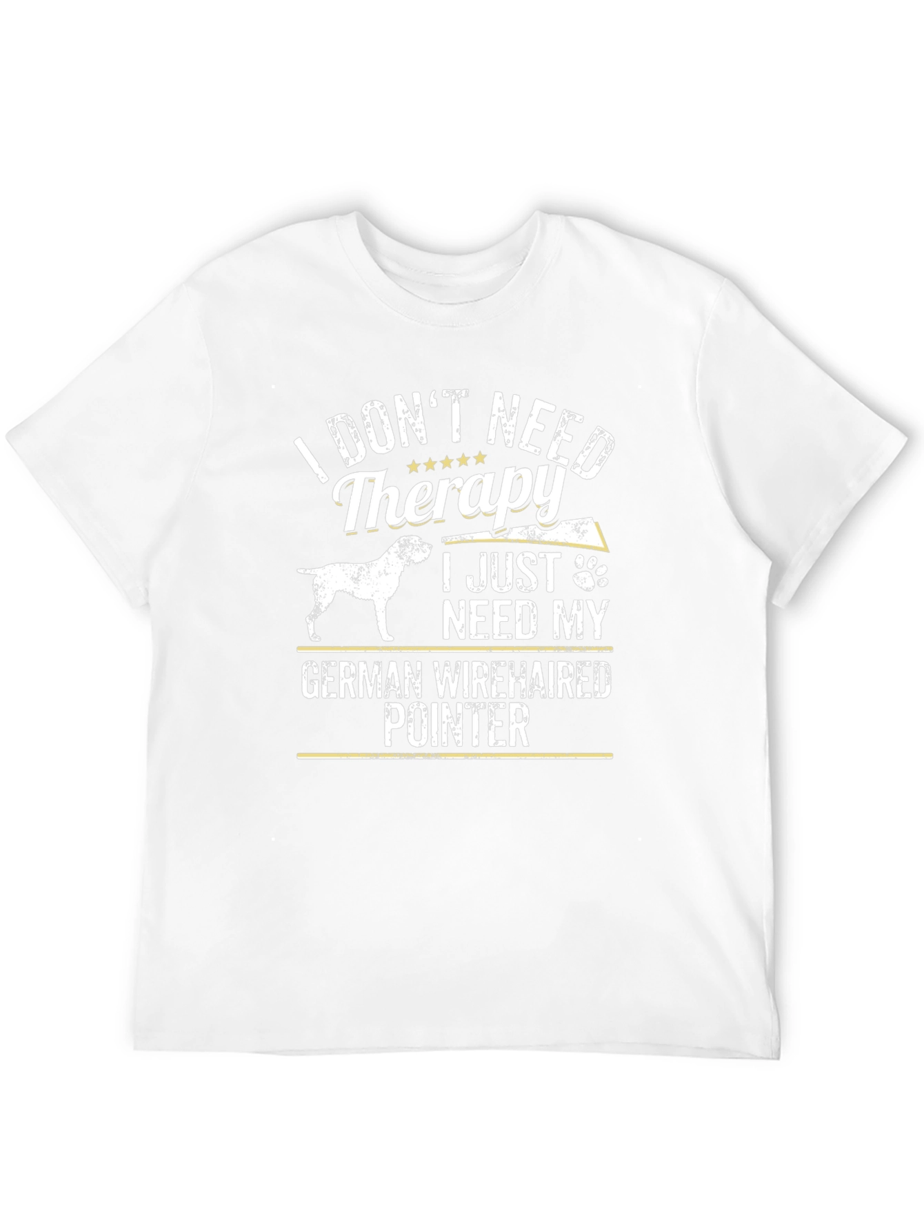 German Wirehaired Pointer Dog T-Shirt - Therapy