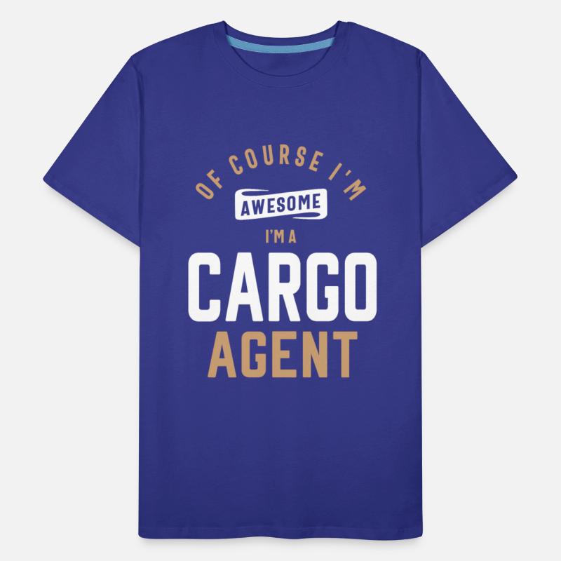 Of course I'm awesome, I'm a Cargo Agent