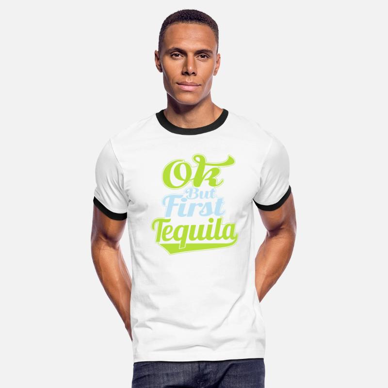 OK But First Tequila Lover T-Shirt Funny Alcohol