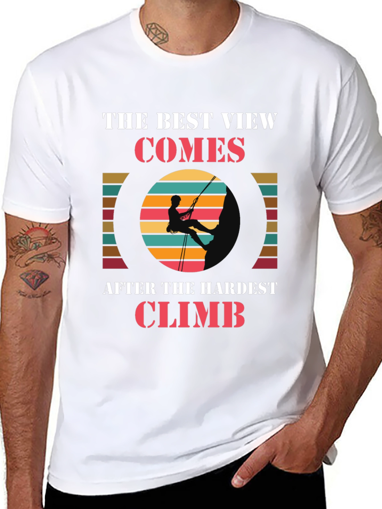 Climbing Adventure T-Shirt: Best View After Hardest Climb