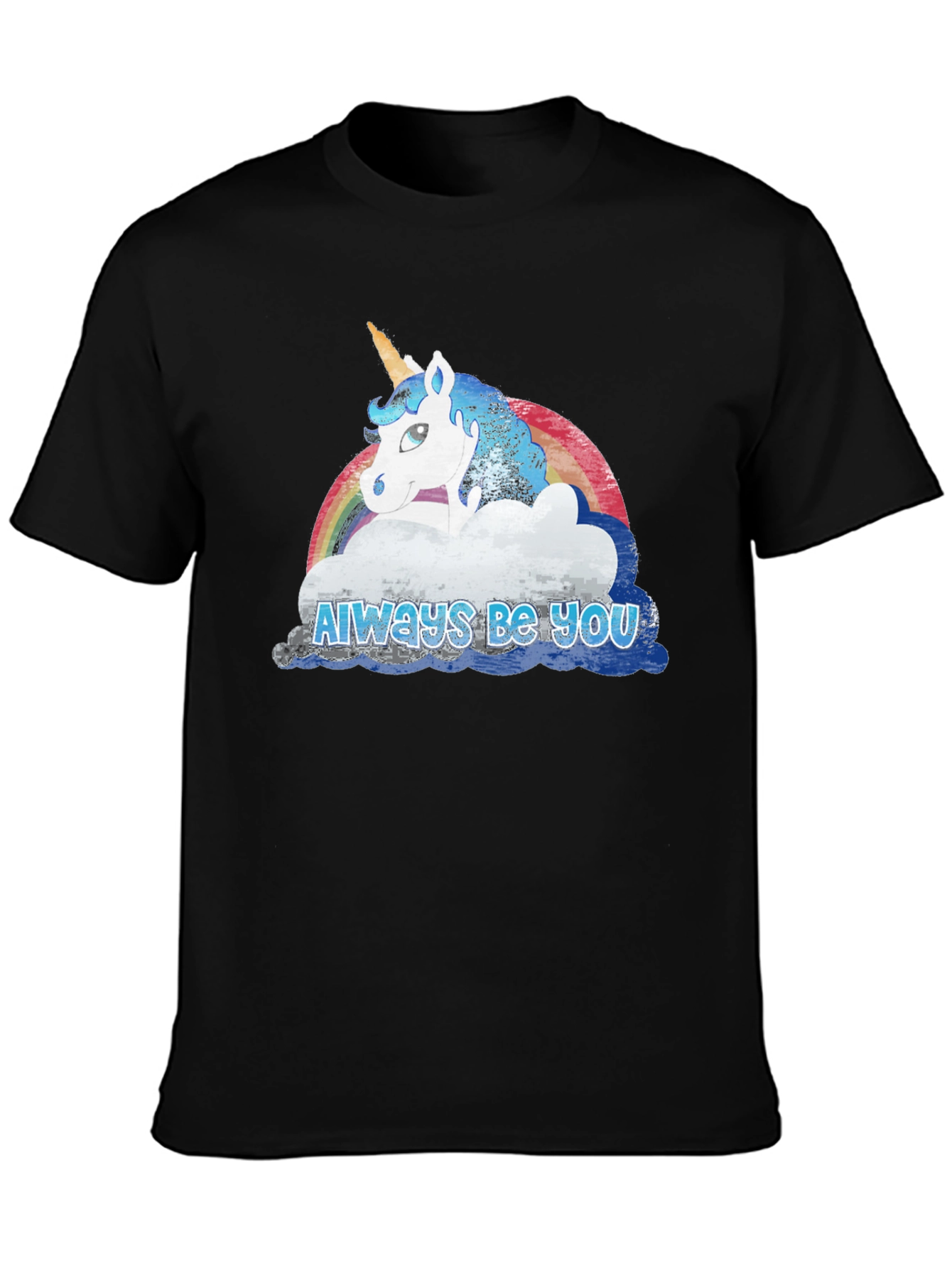 Always Be You Unicorn Rainbow T-Shirt