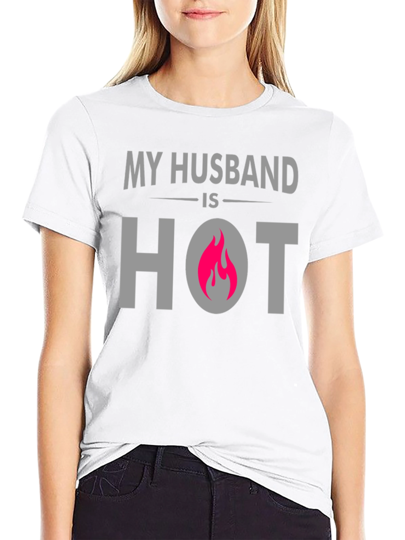 My Husband is Hot T-Shirt - Novelty Apparel