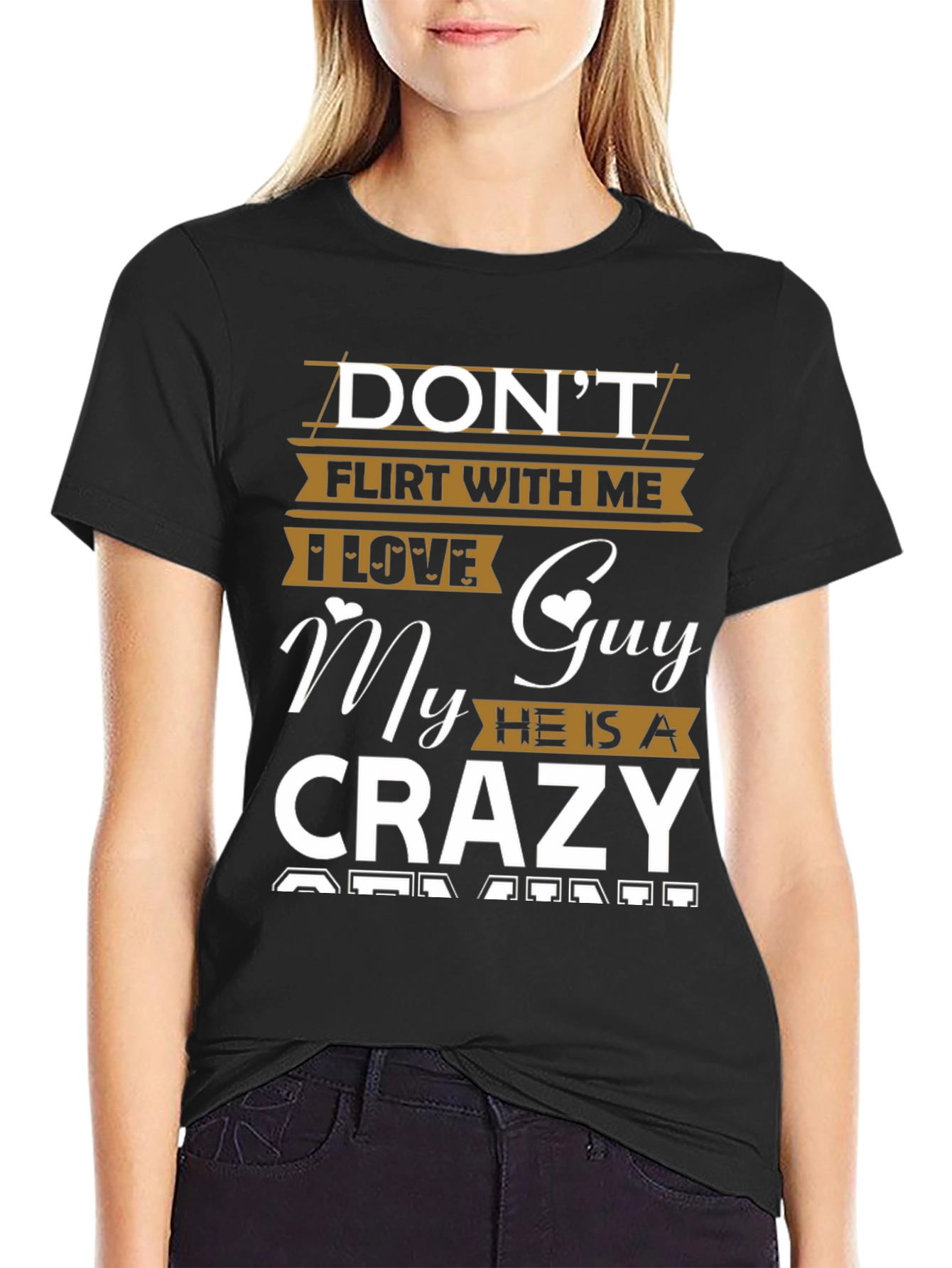 Dont Flirt With Me Crazy Guy T-Shirt