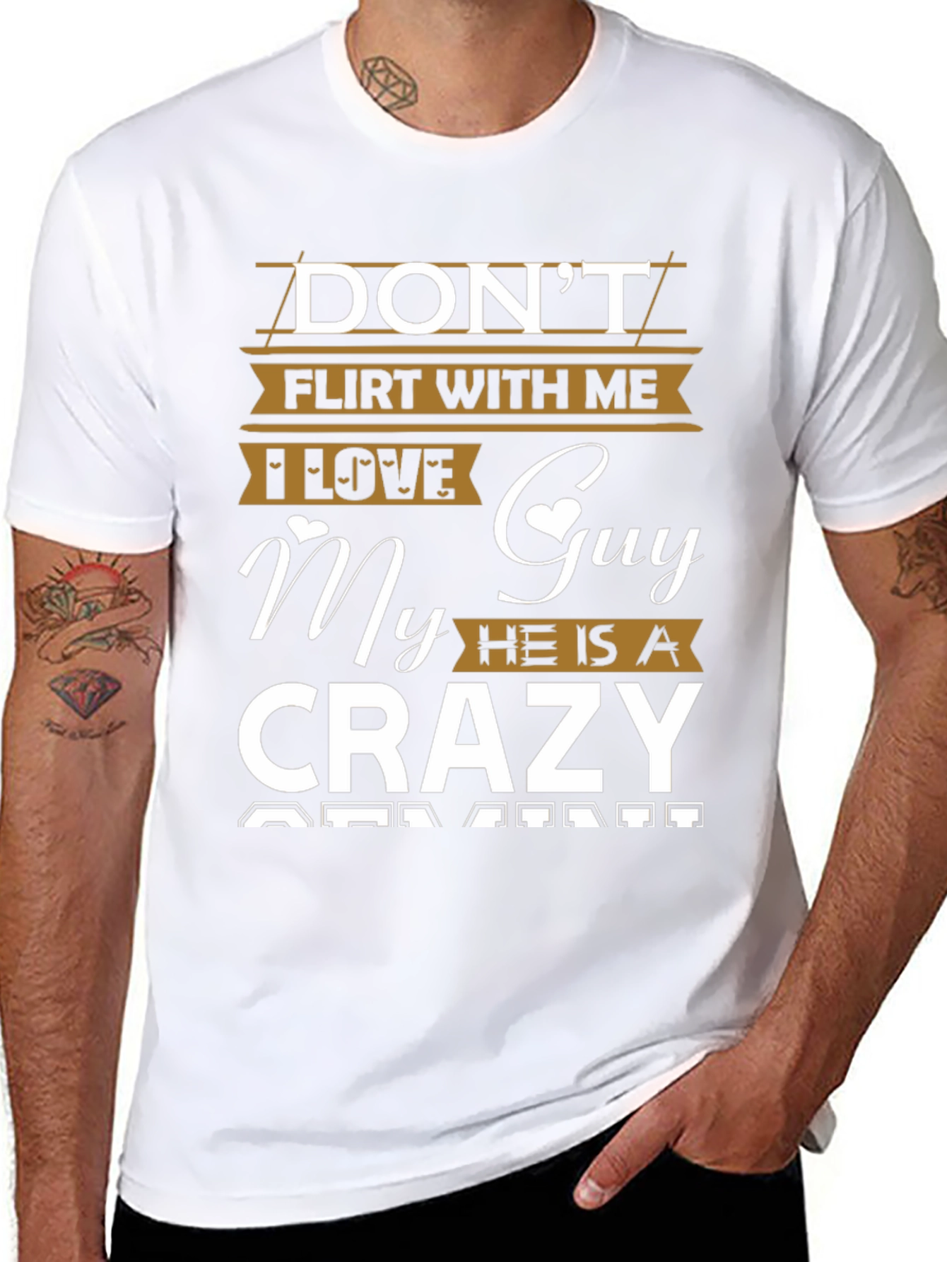 Dont Flirt With Me Crazy Guy T-Shirt