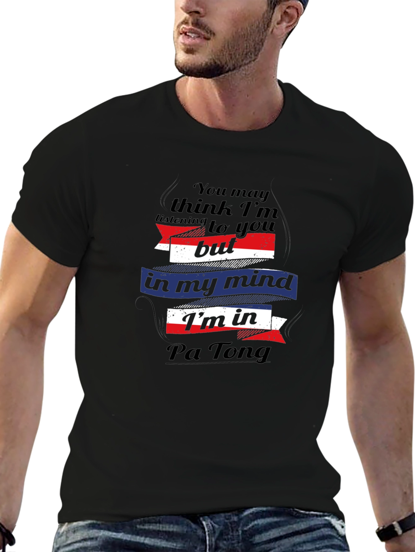 Pa Tong Mind T-Shirt - Funny Travel Tee
