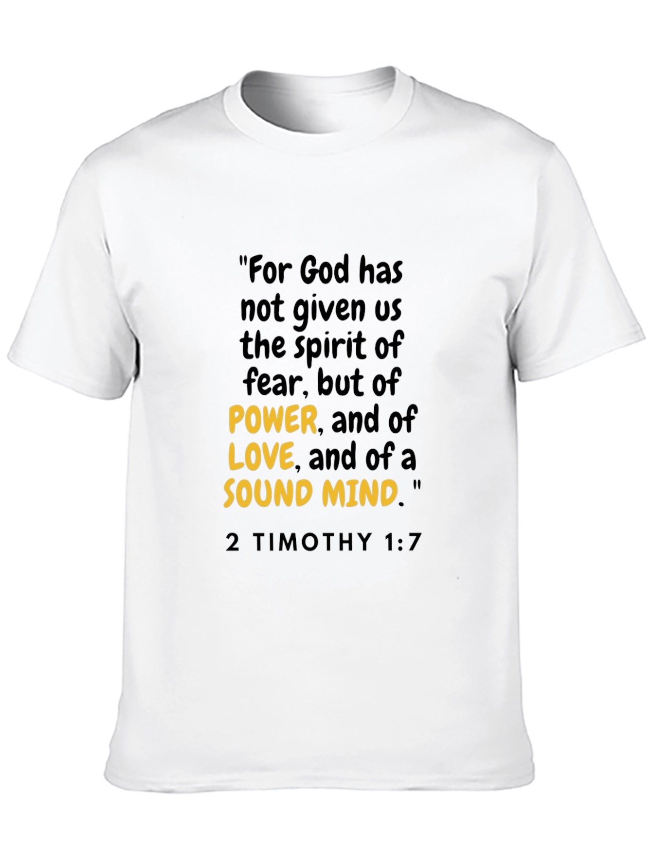 Inspirational Christian T-Shirt - 2 Timothy 1:7