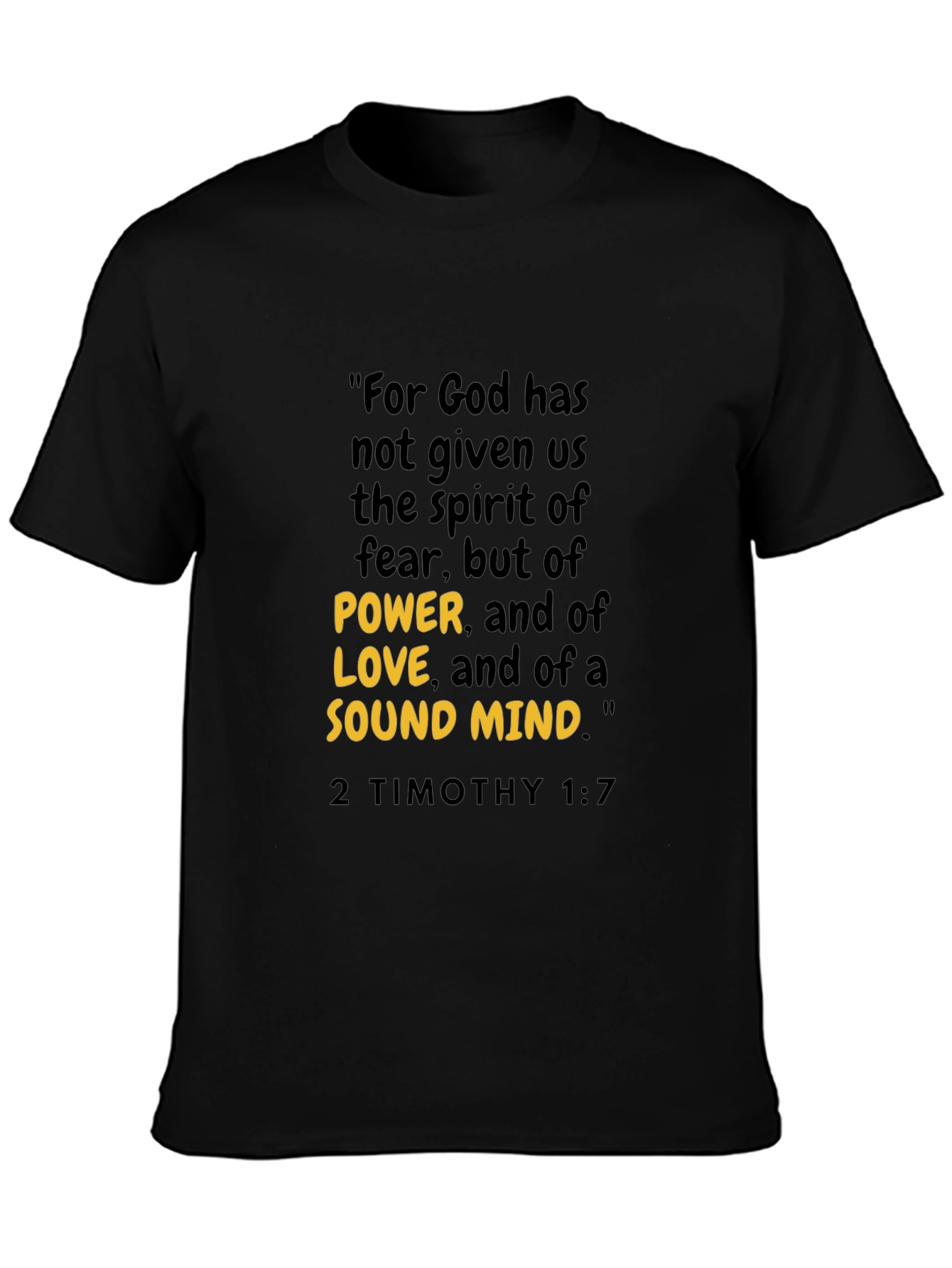 Inspirational Christian T-Shirt - 2 Timothy 1:7