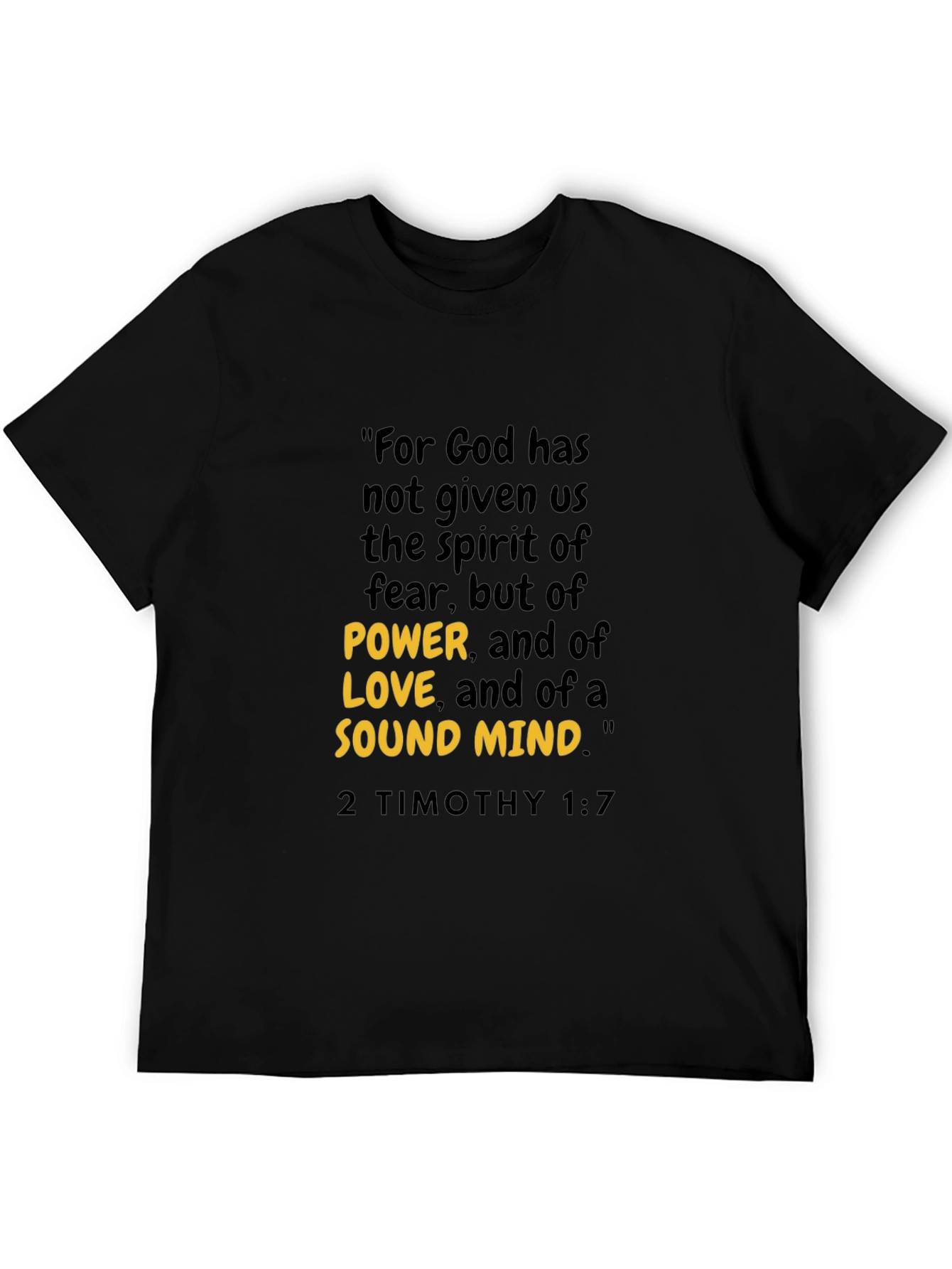 Inspirational Christian T-Shirt - 2 Timothy 1:7
