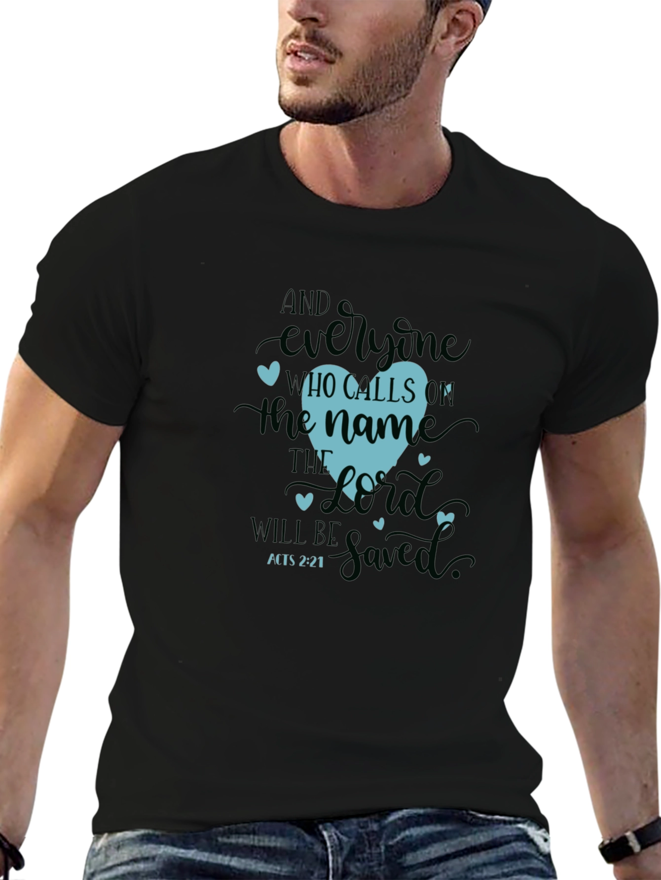 Faithful Heart T-Shirt - Acts 2:21 Christian Tee