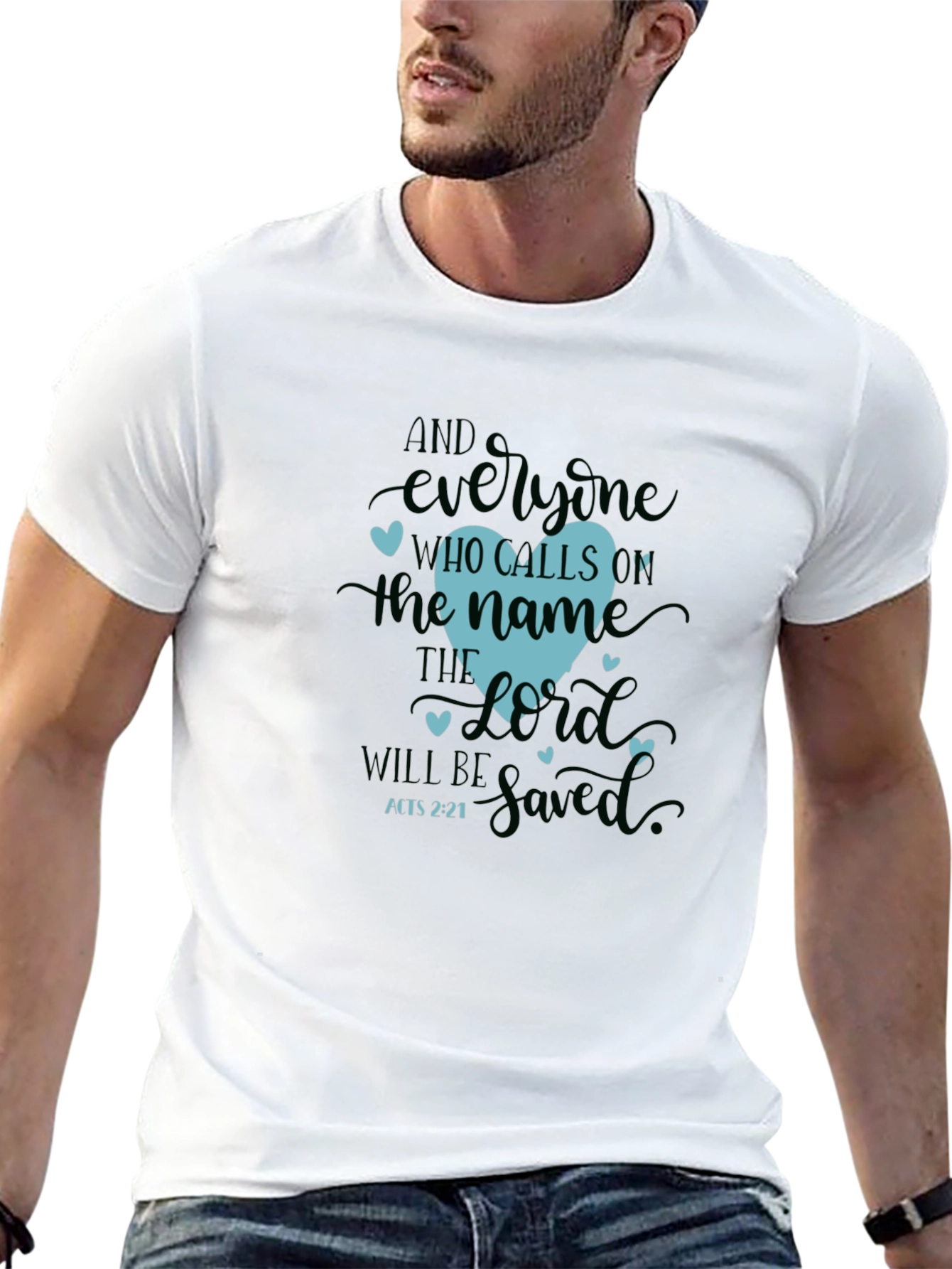 Faithful Heart T-Shirt - Acts 2:21 Christian Tee