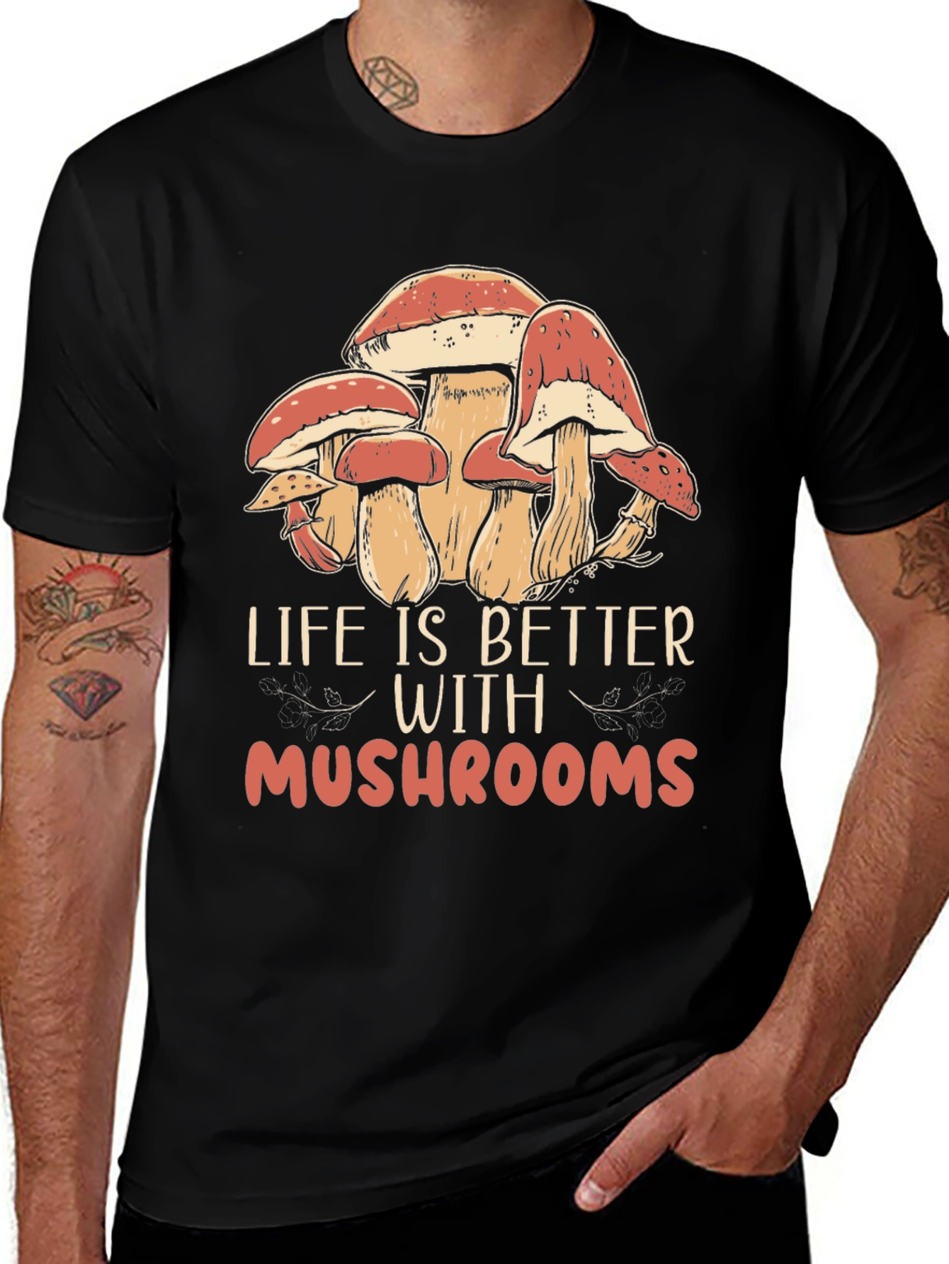 Life is Better With Mushrooms Black T-Shirt