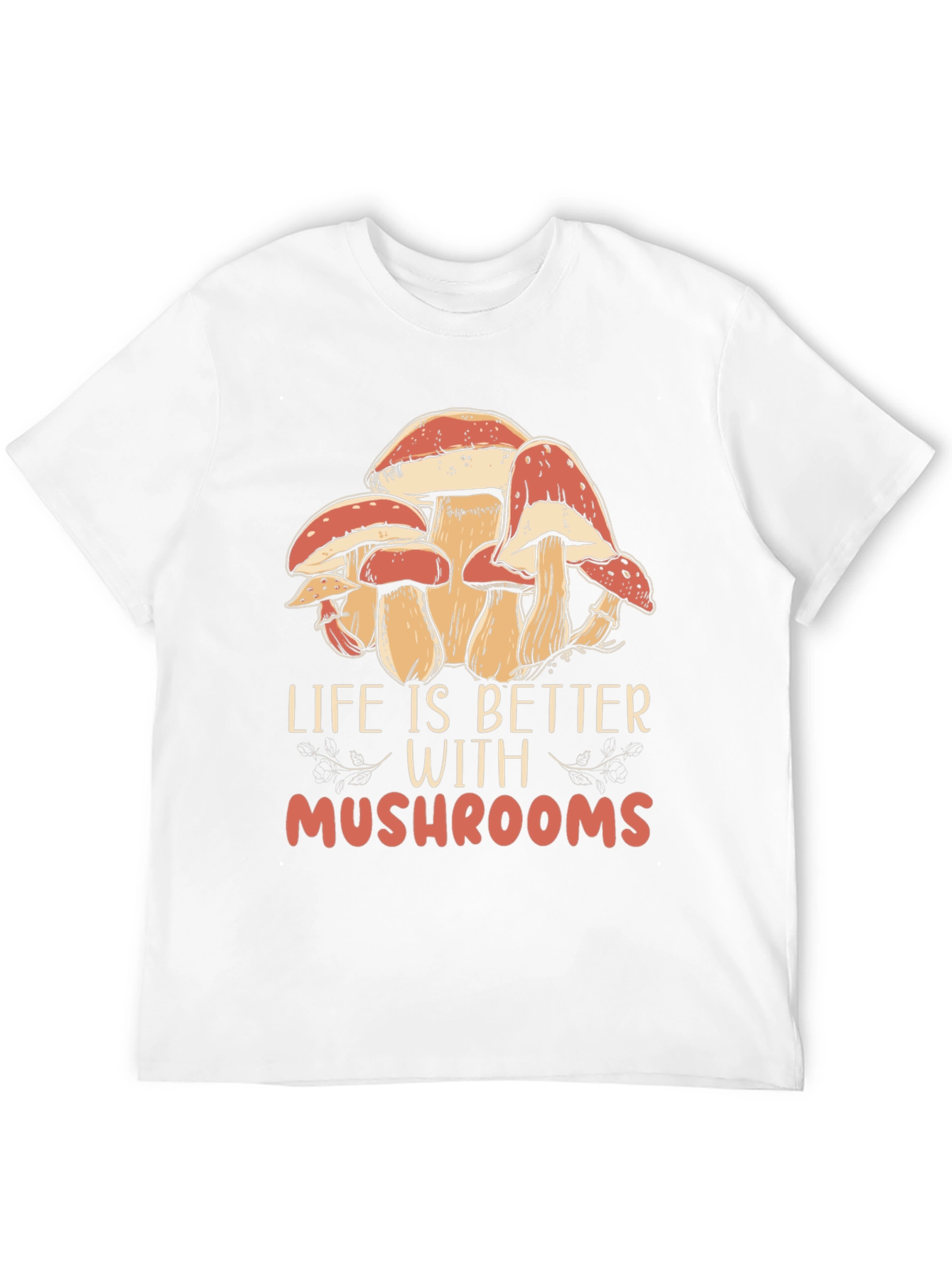Life is Better With Mushrooms Black T-Shirt