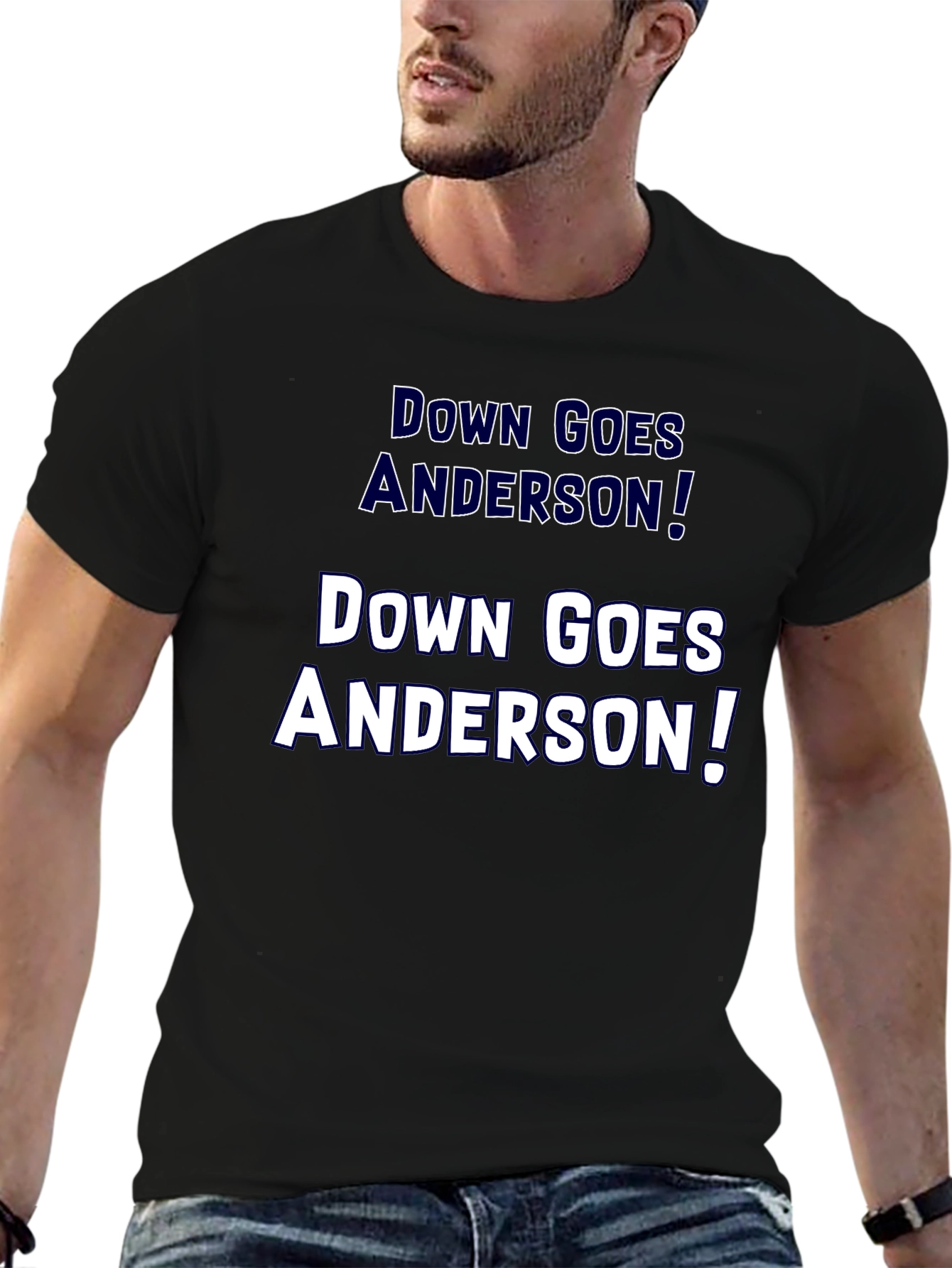 Down Goes Anderson T-Shirt Funny Slogan Tee