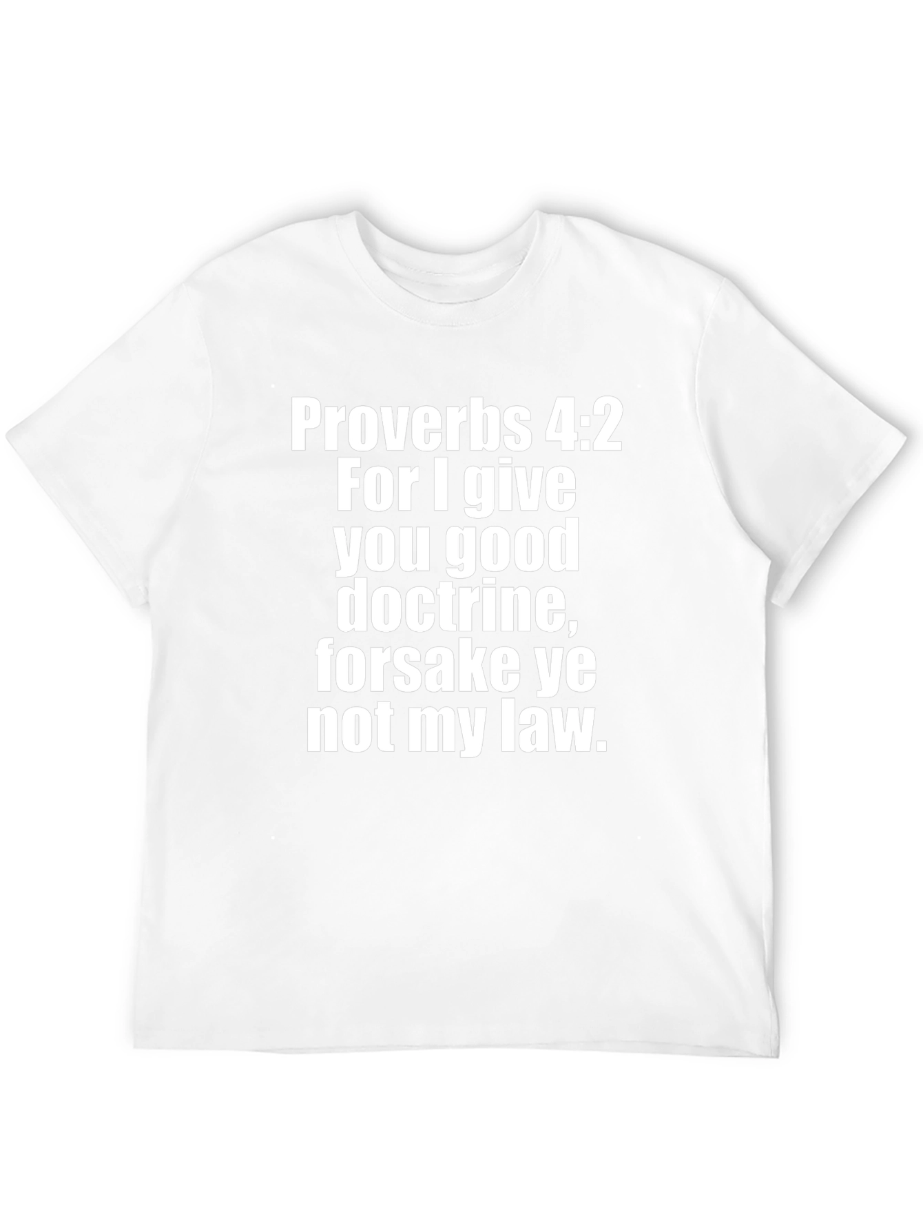 Proverbs 4:2 Graphic Print Black T-Shirt